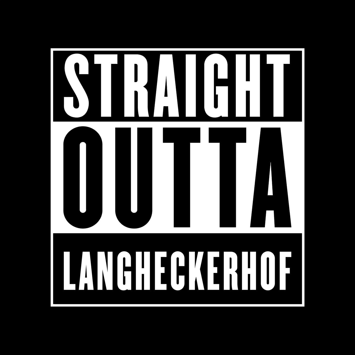 Langheckerhof T-Shirt »Straight Outta«
