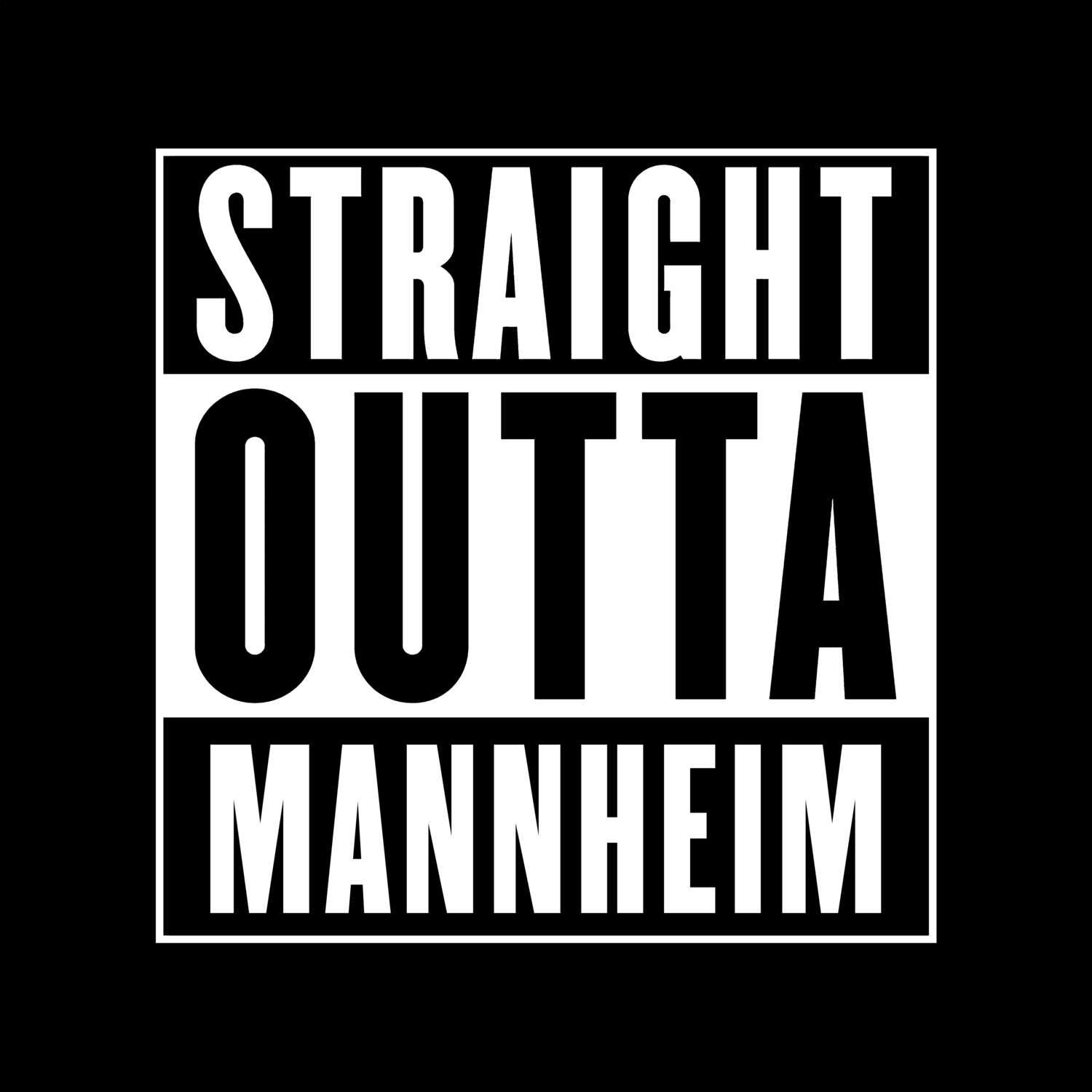 Mannheim T-Shirt »Straight Outta«