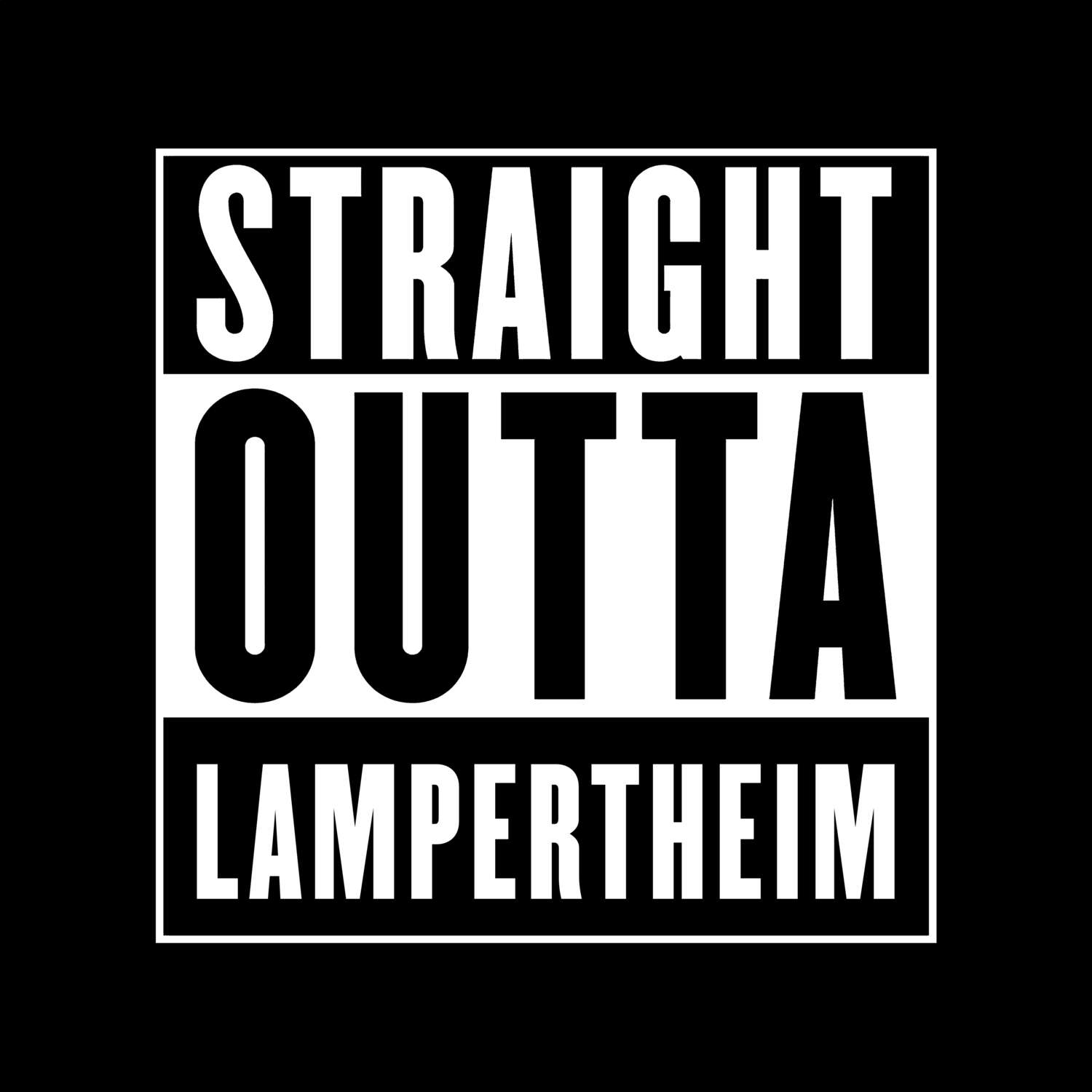 Lampertheim T-Shirt »Straight Outta«