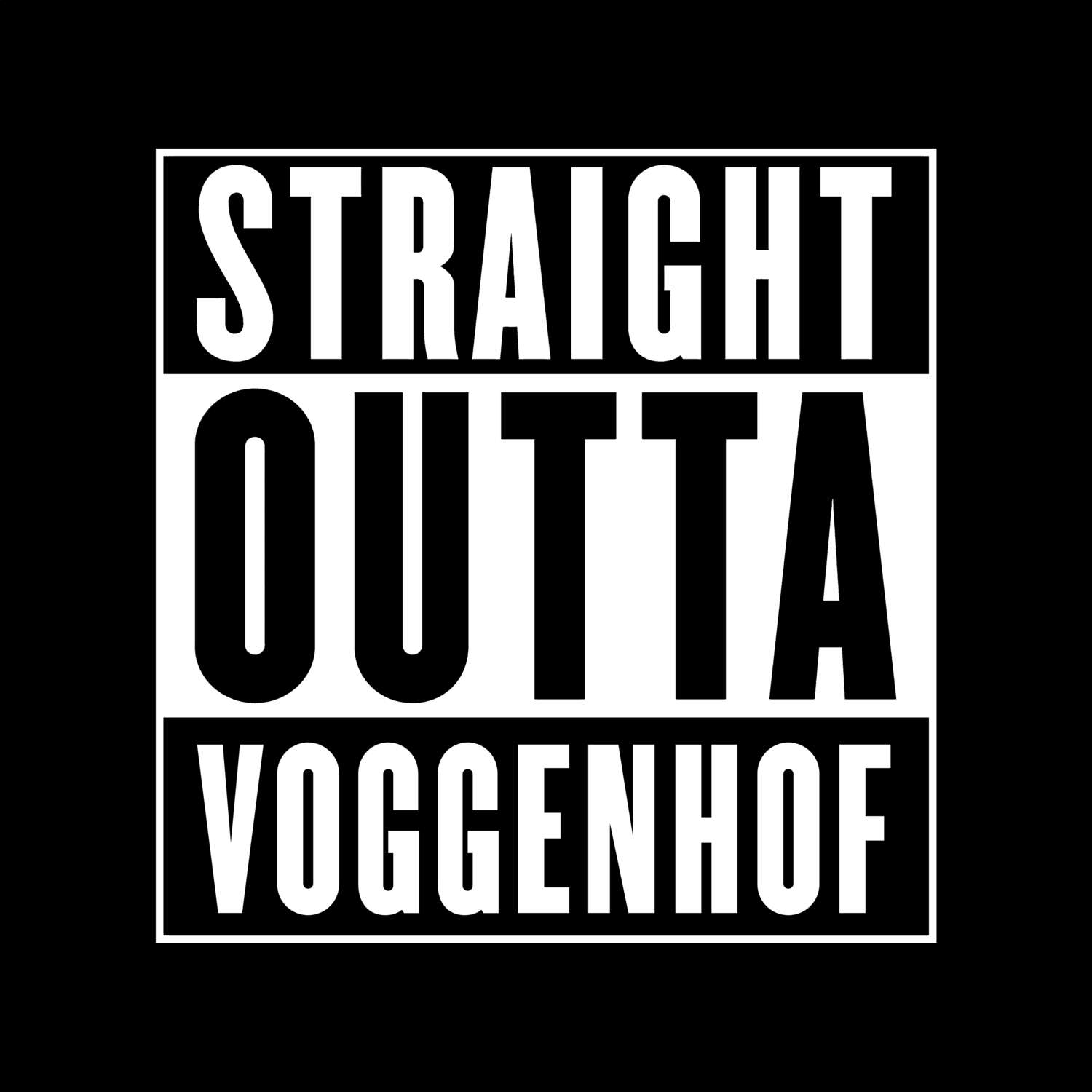 T-Shirt »Straight Outta« für den Ort »Voggenhof«