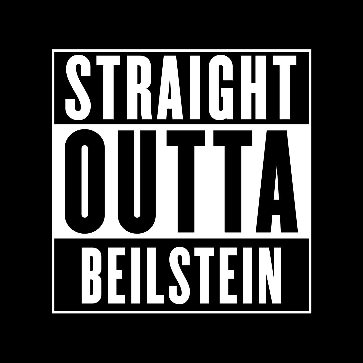 T-Shirt »Straight Outta« für den Ort »Beilstein«