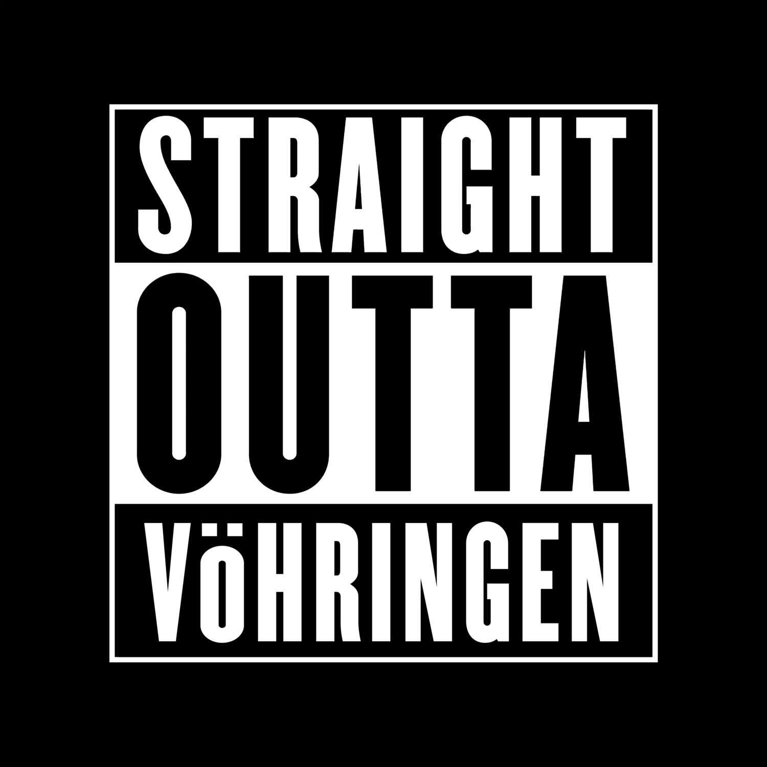 T-Shirt »Straight Outta« für den Ort »Vöhringen«