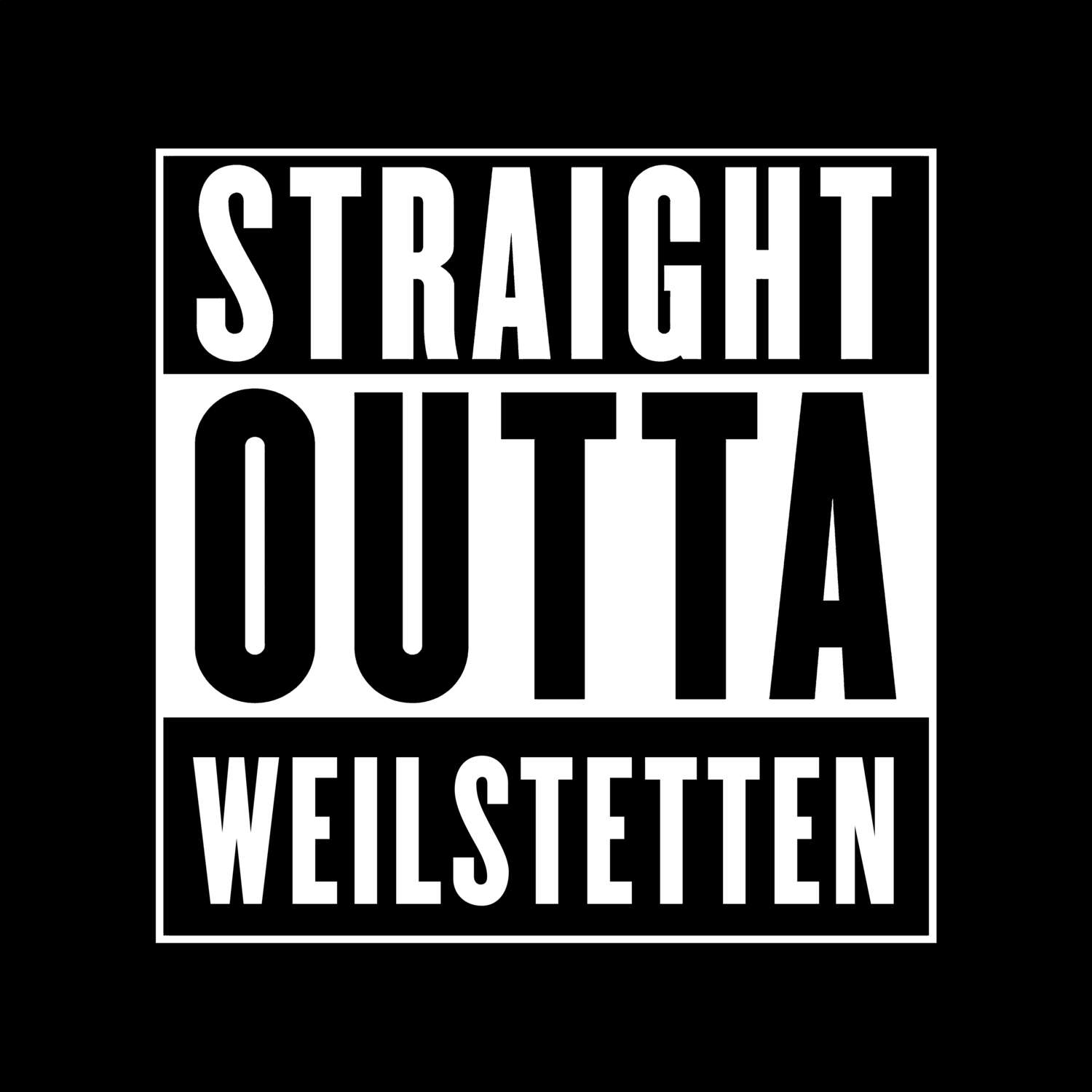 T-Shirt »Straight Outta« für den Ort »Weilstetten«