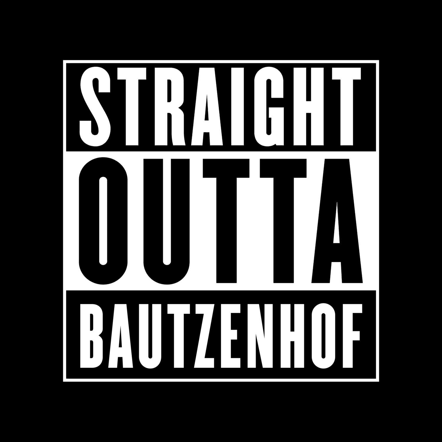 Bautzenhof T-Shirt »Straight Outta«