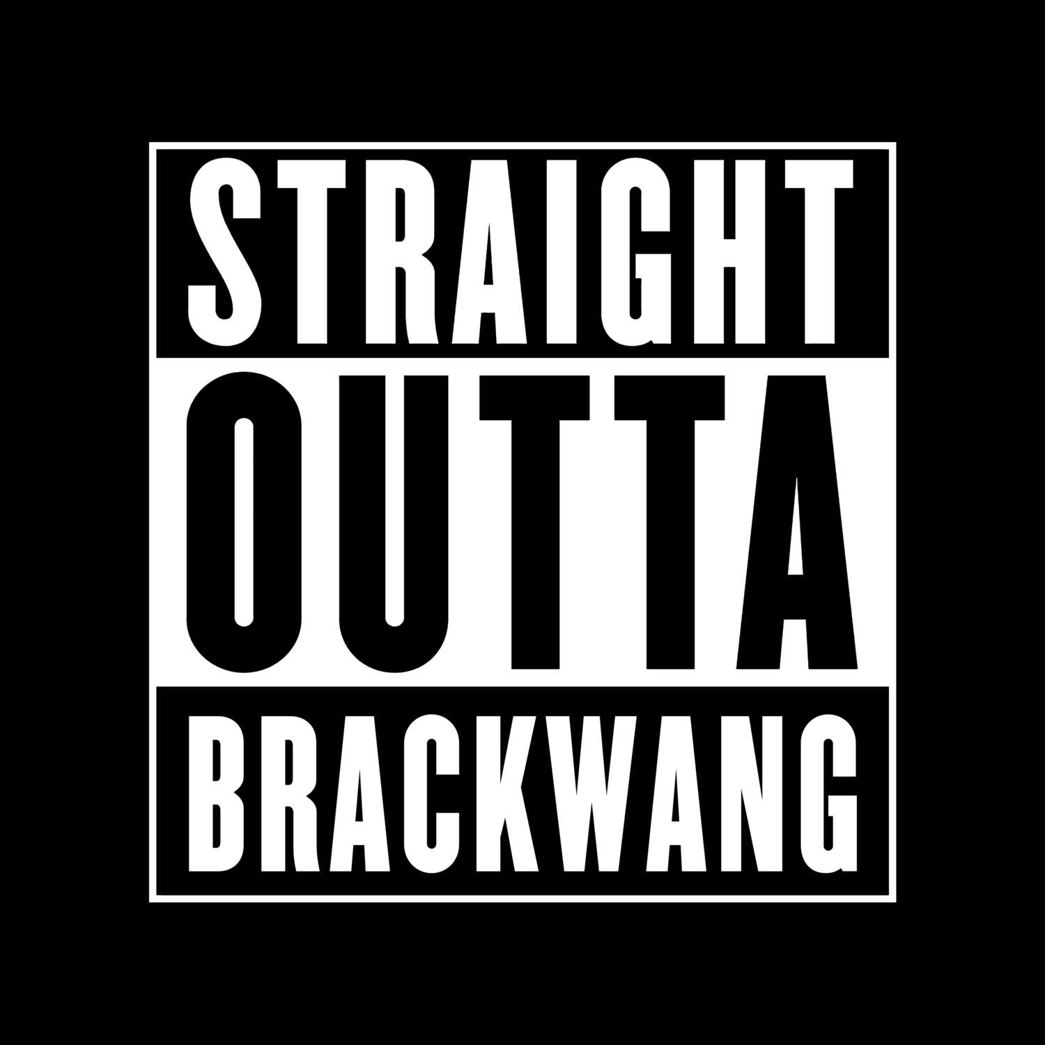 Brackwang T-Shirt »Straight Outta«