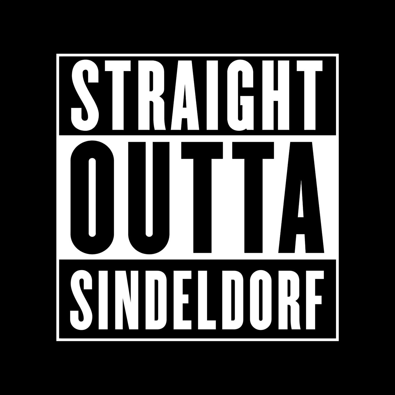 T-Shirt »Straight Outta« für den Ort »Sindeldorf«