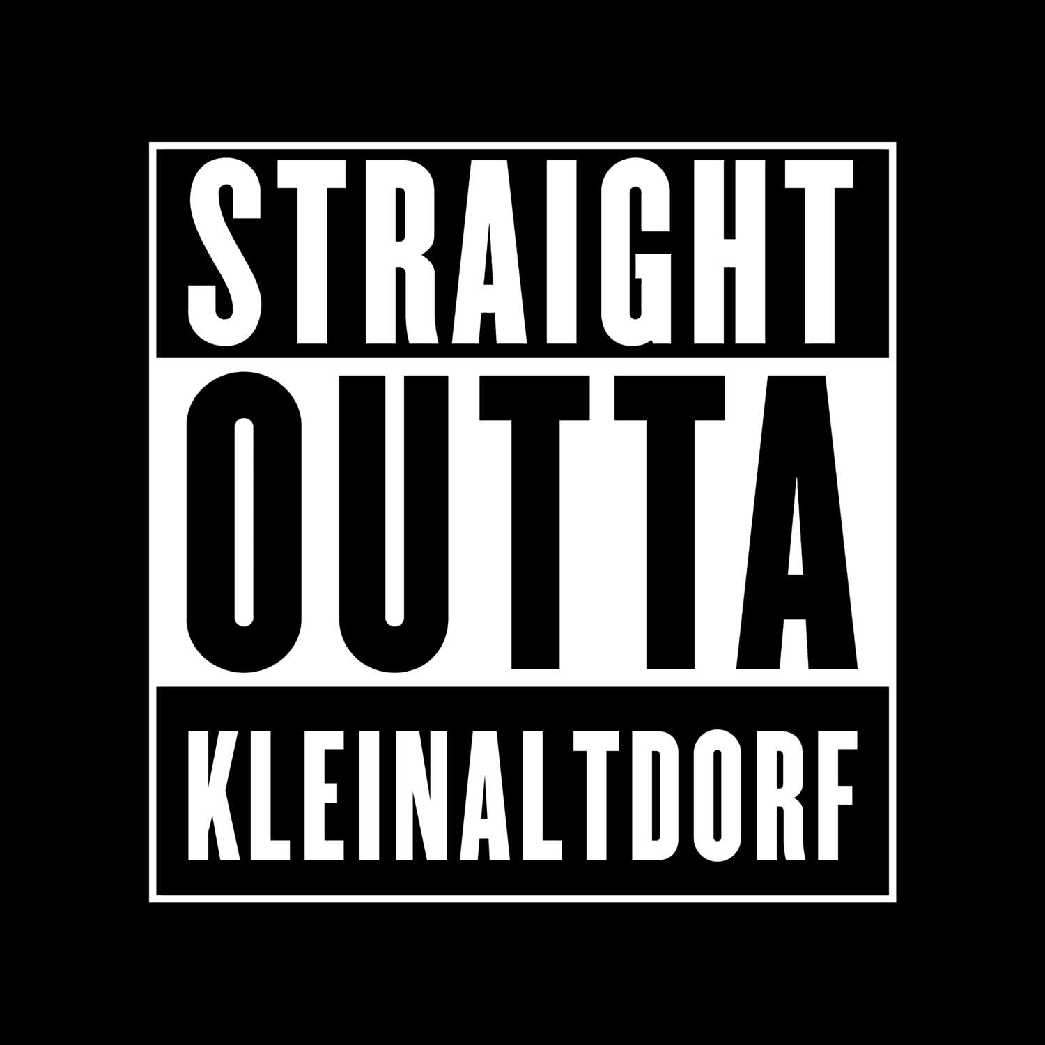 Kleinaltdorf T-Shirt »Straight Outta«