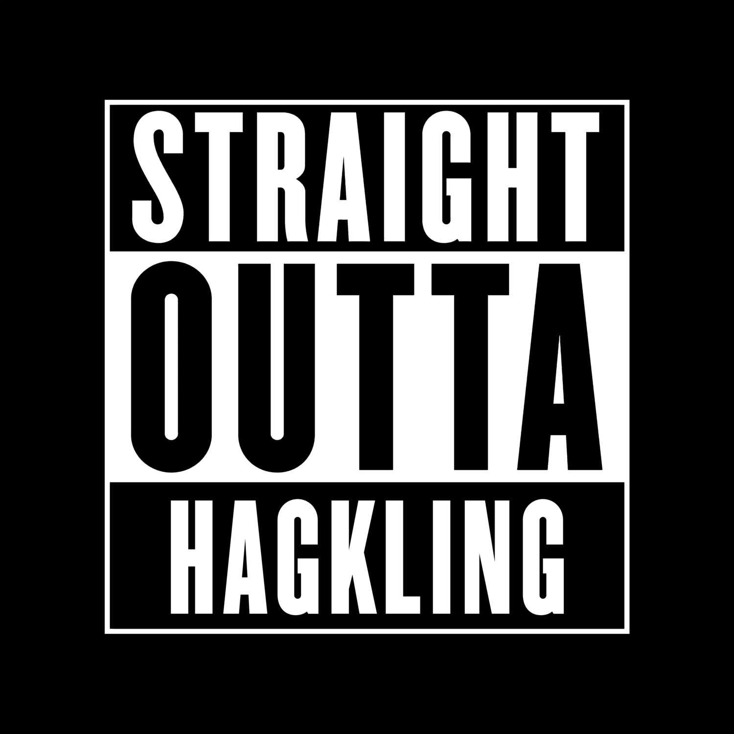 T-Shirt »Straight Outta« für den Ort »Hagkling«