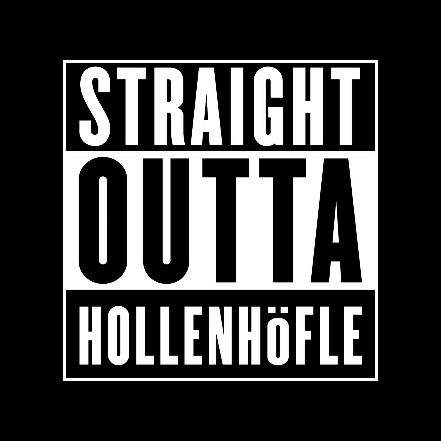 Hollenhöfle T-Shirt »Straight Outta«