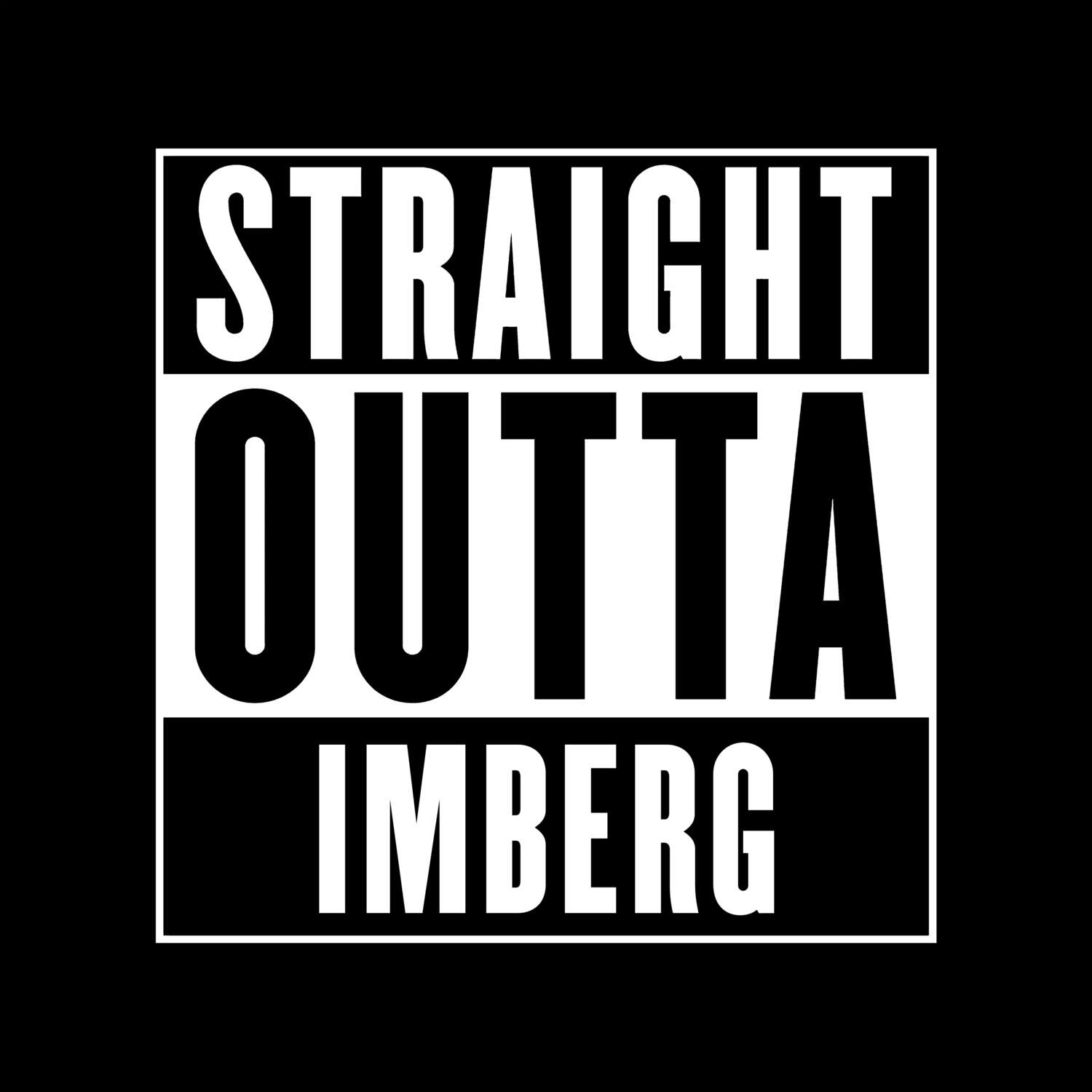 Imberg T-Shirt »Straight Outta«