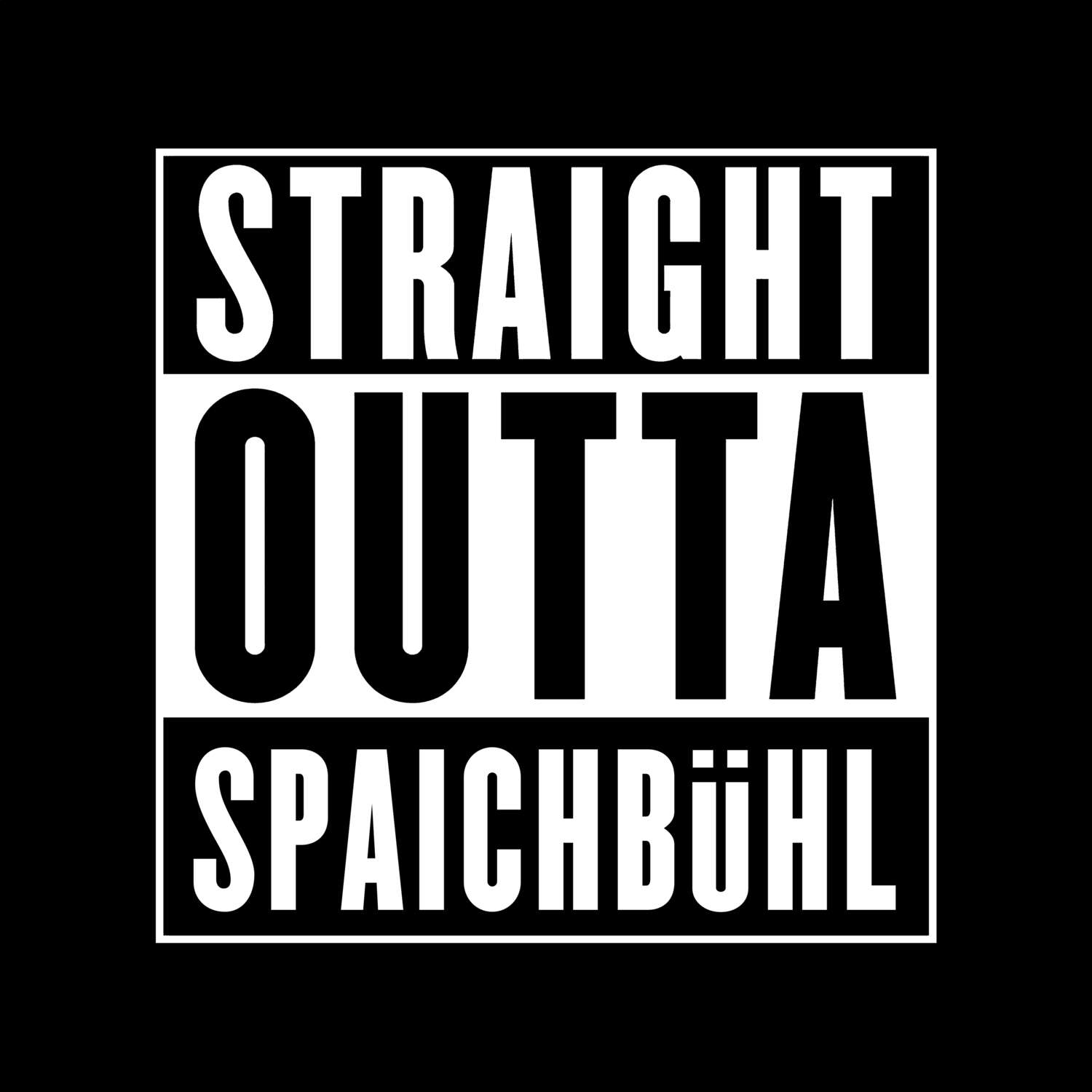 T-Shirt »Straight Outta« für den Ort »Spaichbühl«