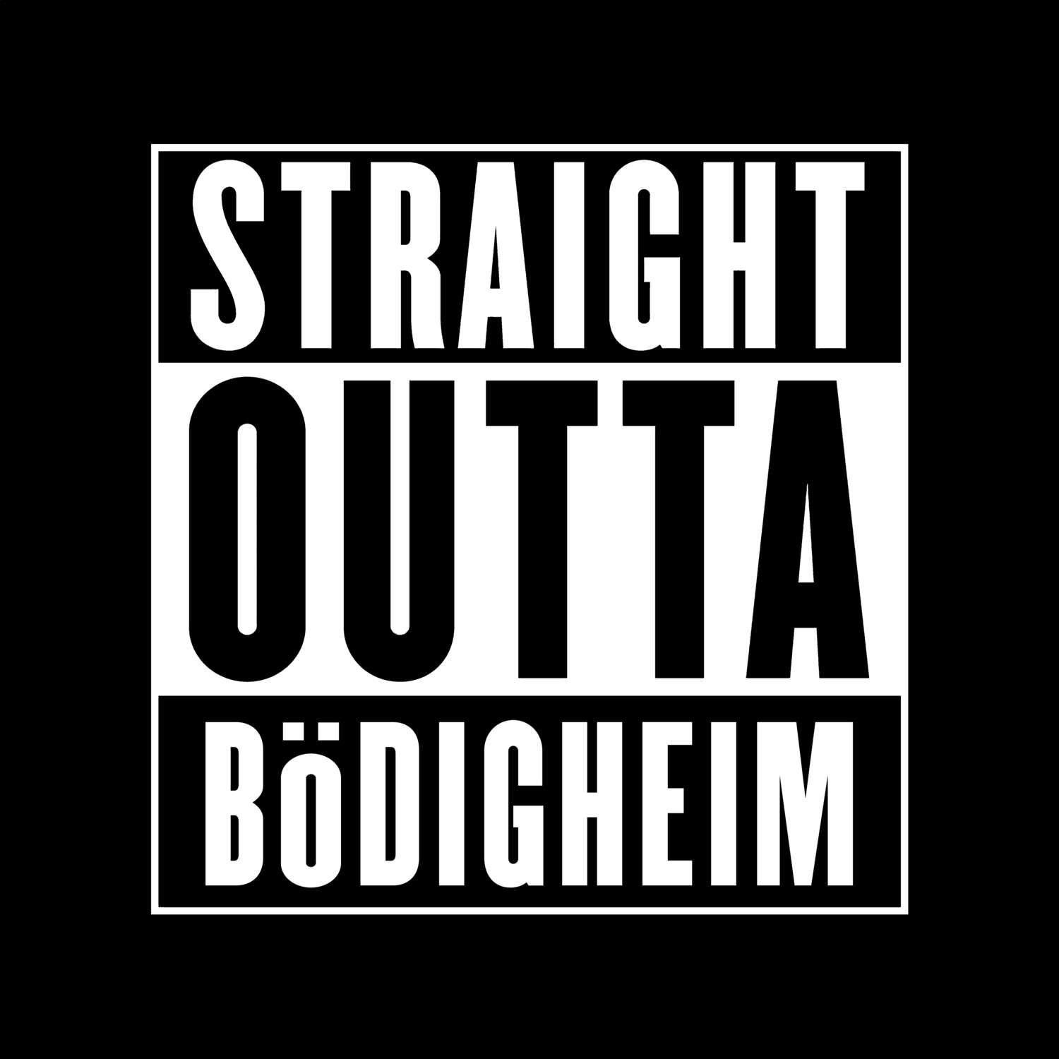 Bödigheim T-Shirt »Straight Outta«