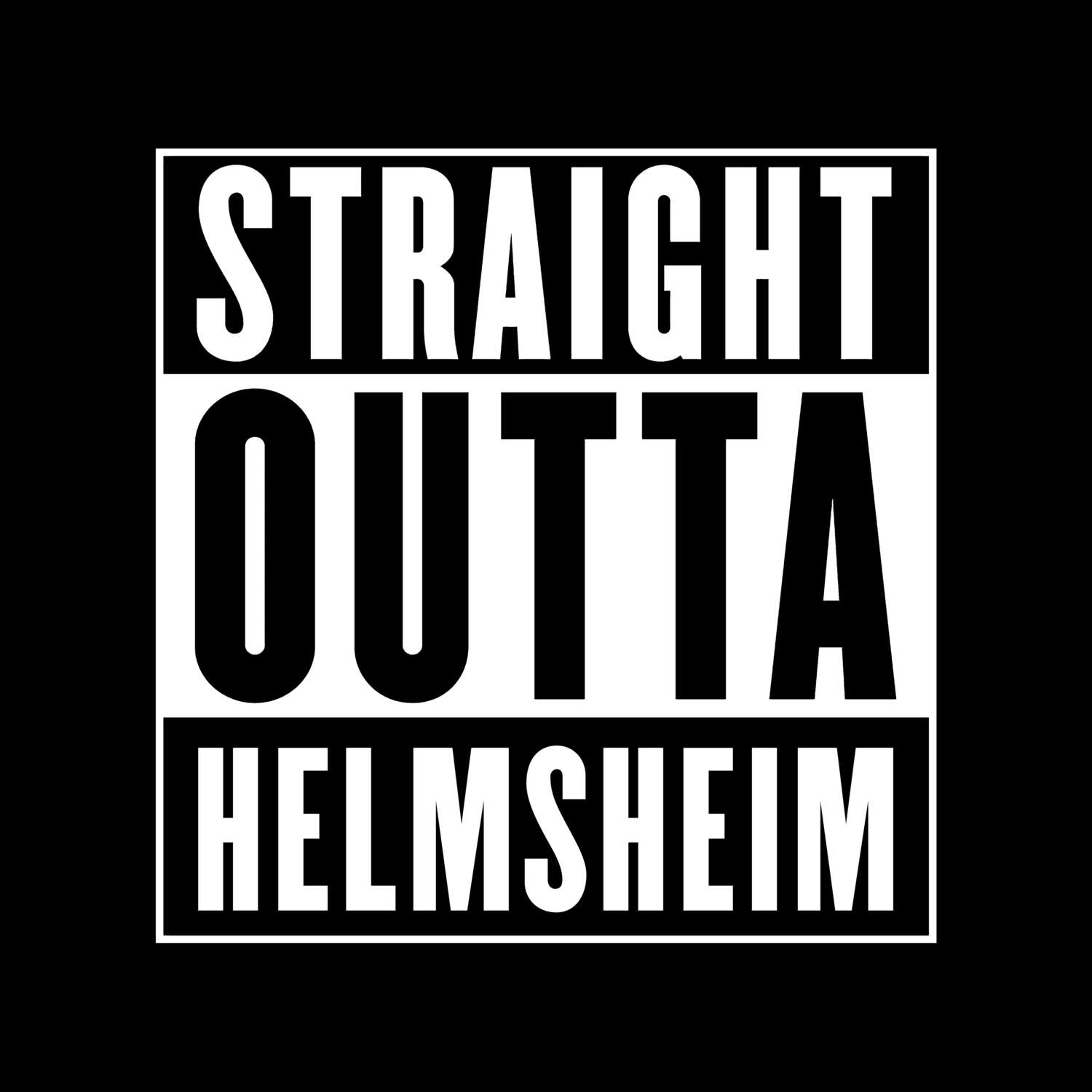 Helmsheim T-Shirt »Straight Outta«