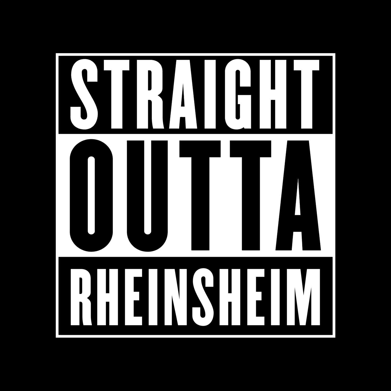 T-Shirt »Straight Outta« für den Ort »Rheinsheim«