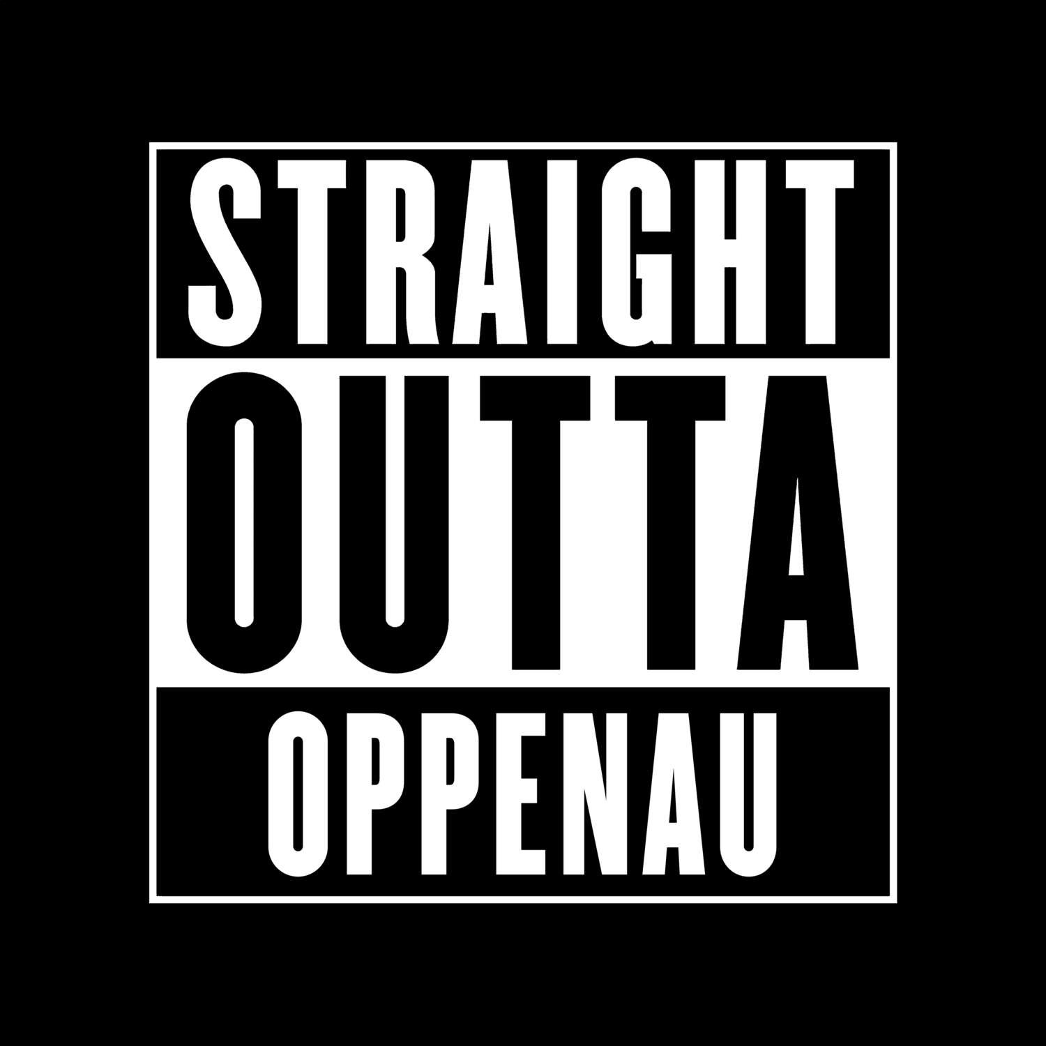 T-Shirt »Straight Outta« für den Ort »Oppenau«