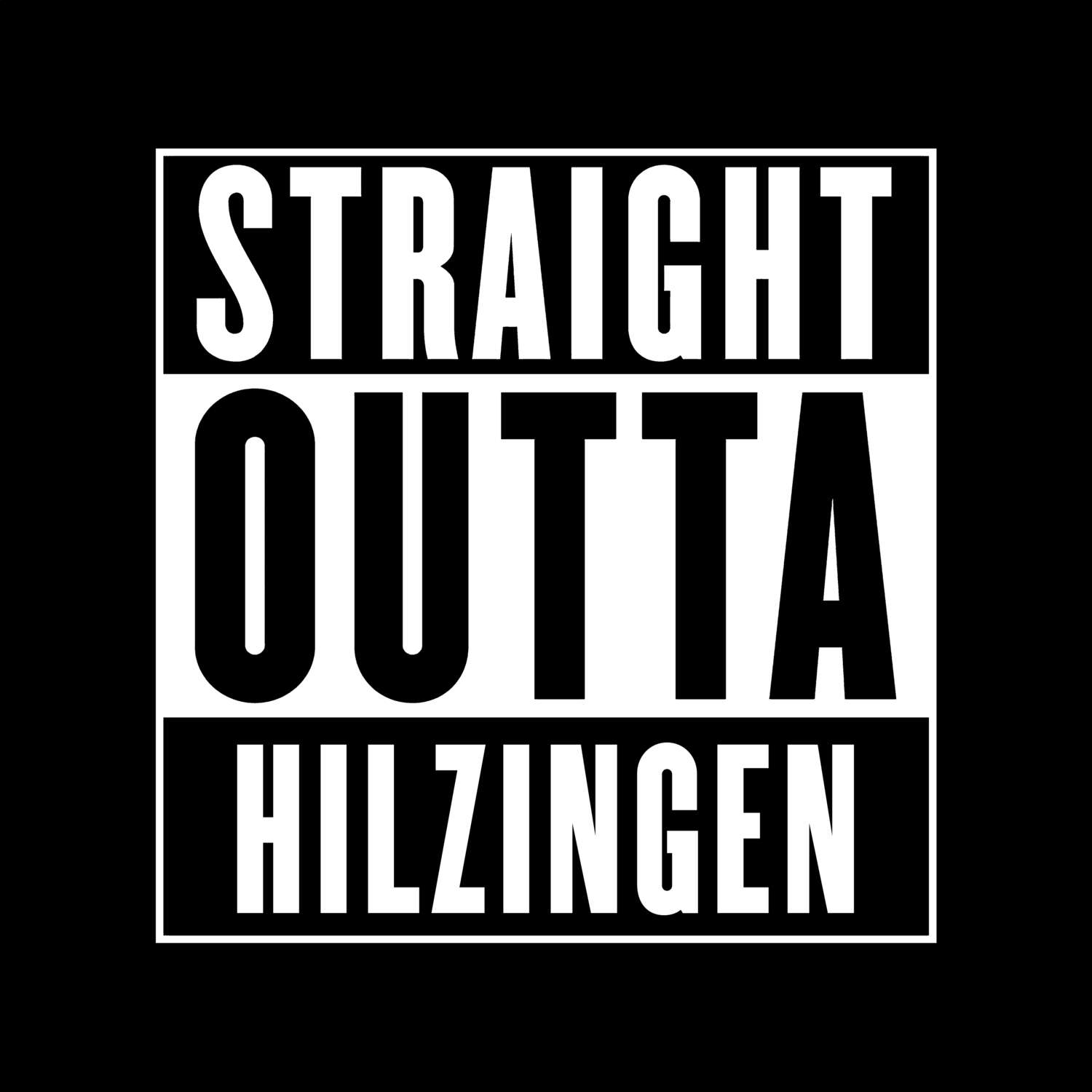 Hilzingen T-Shirt »Straight Outta«