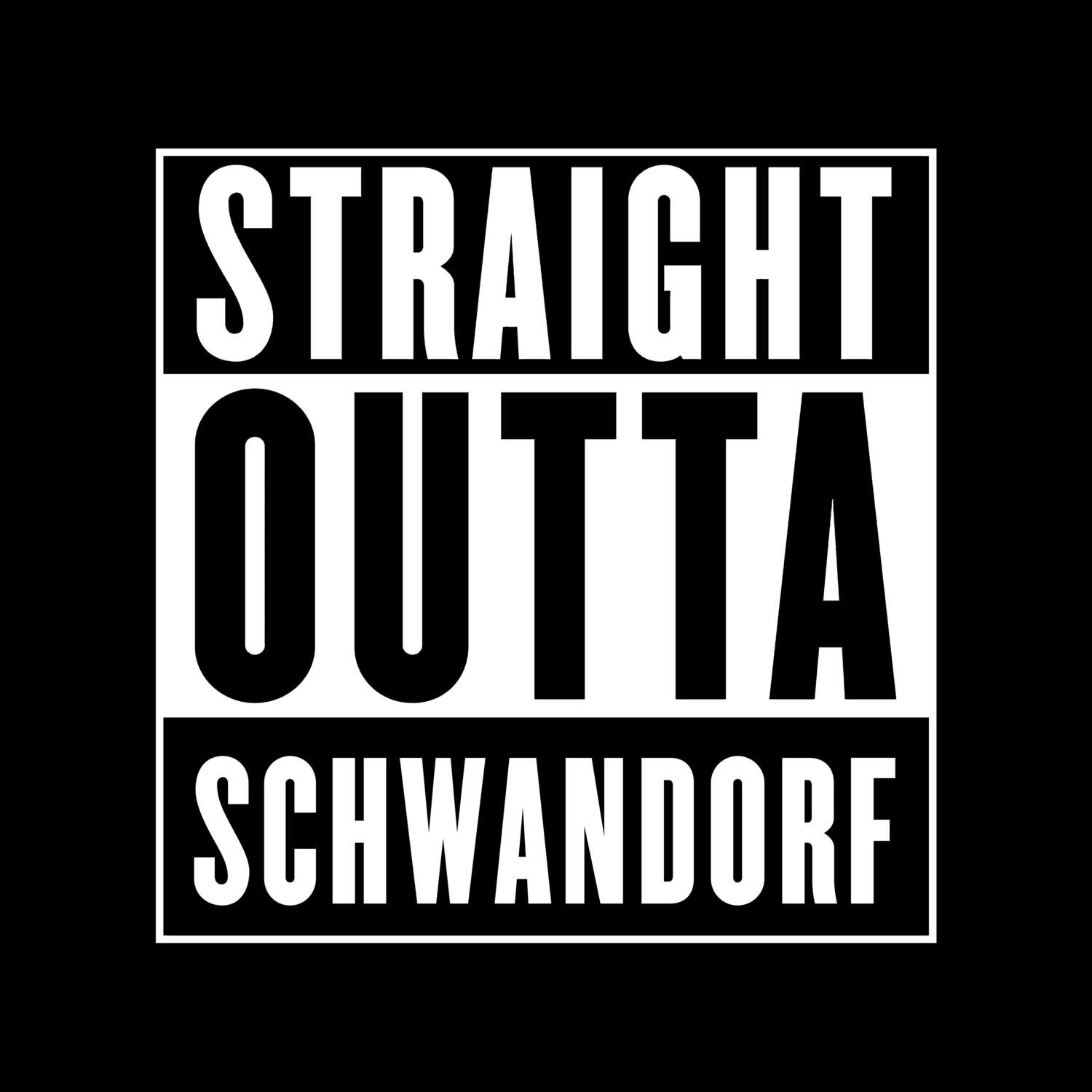 Schwandorf T-Shirt »Straight Outta«