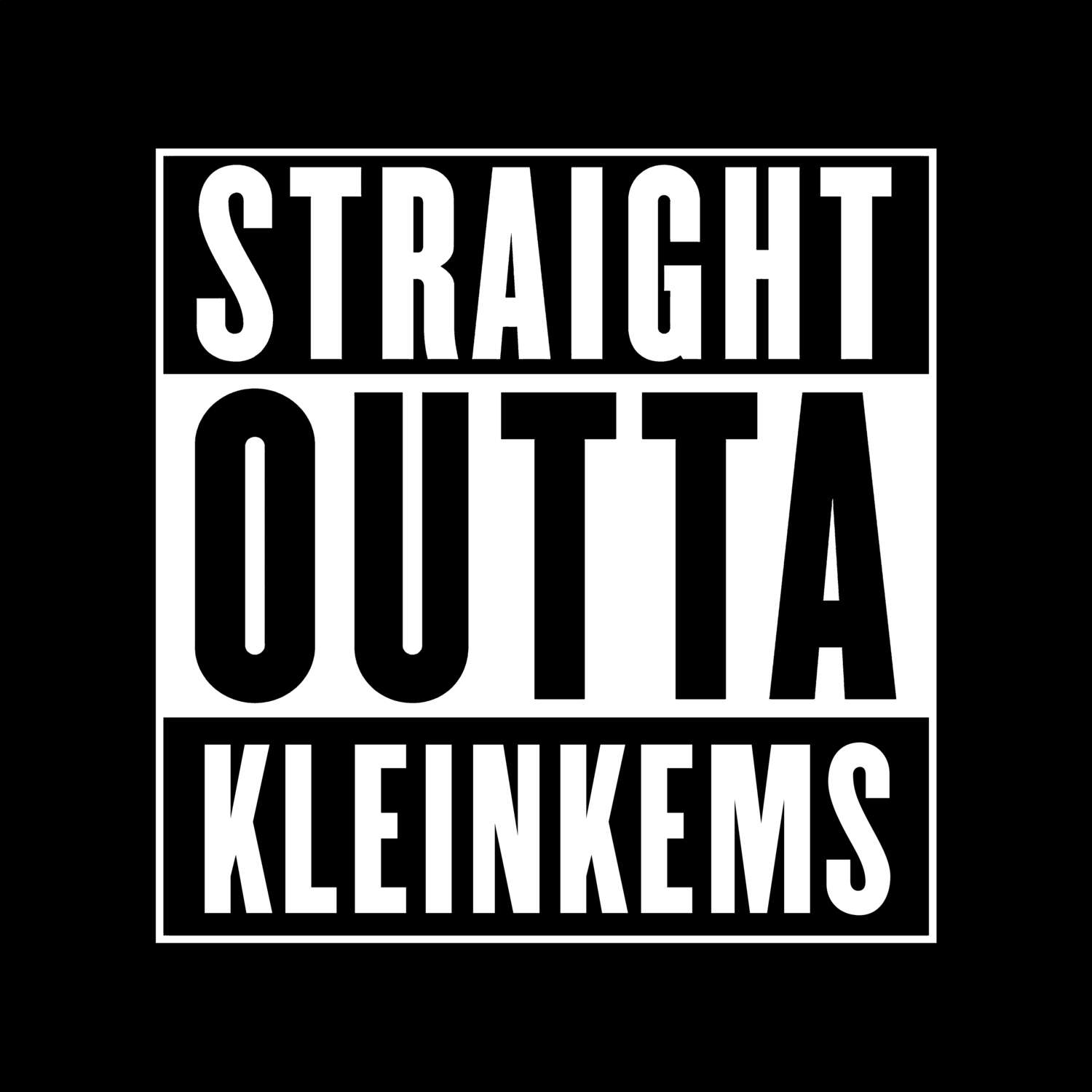 T-Shirt »Straight Outta« für den Ort »Kleinkems«