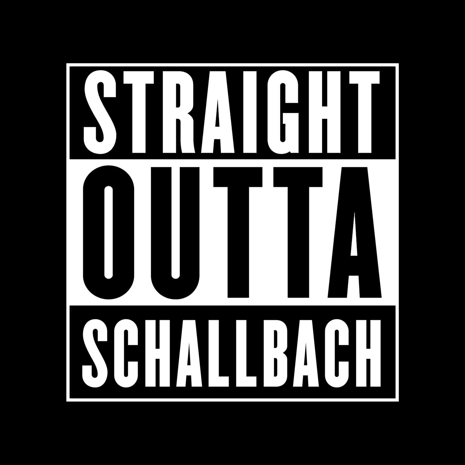 T-Shirt »Straight Outta« für den Ort »Schallbach«