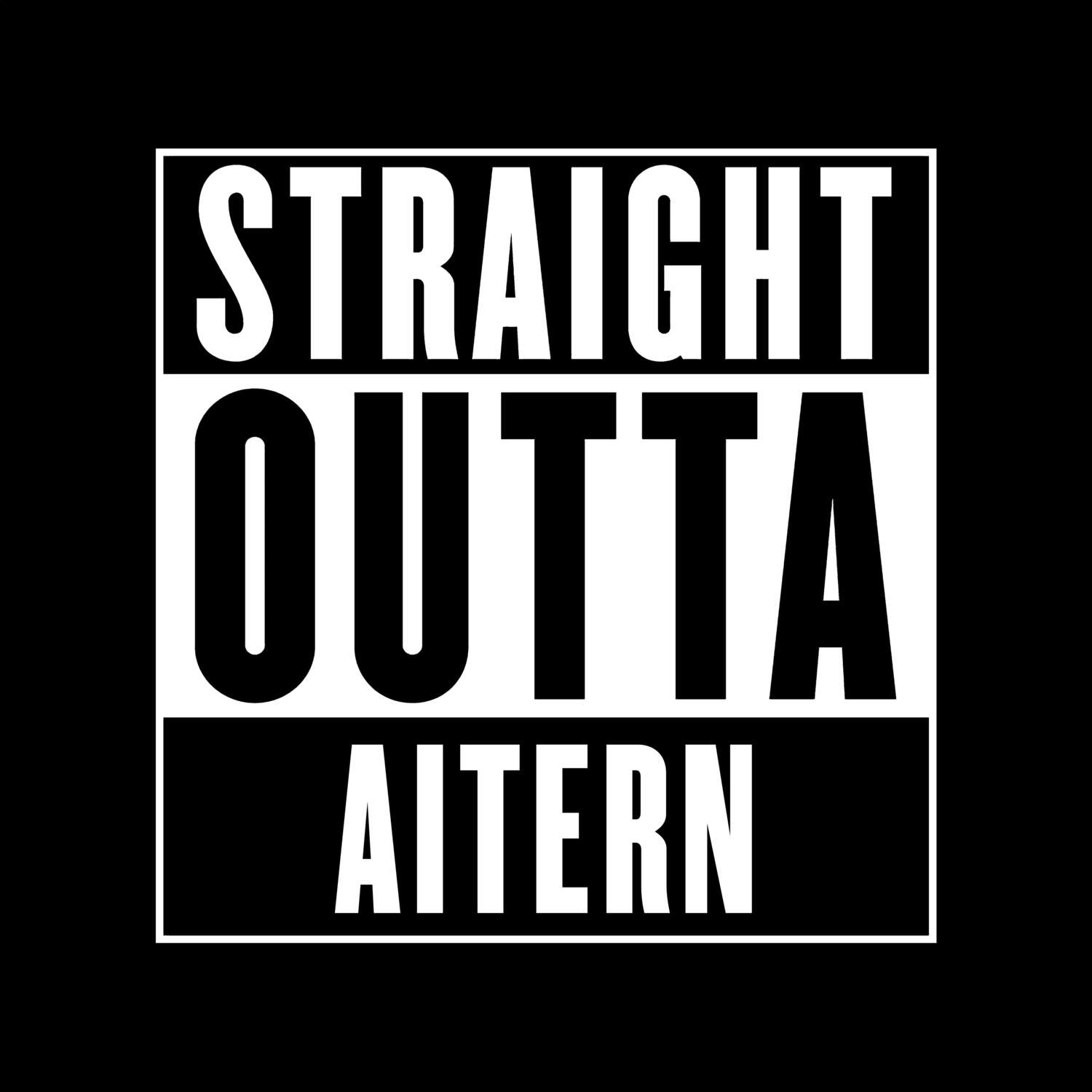 Aitern T-Shirt »Straight Outta«
