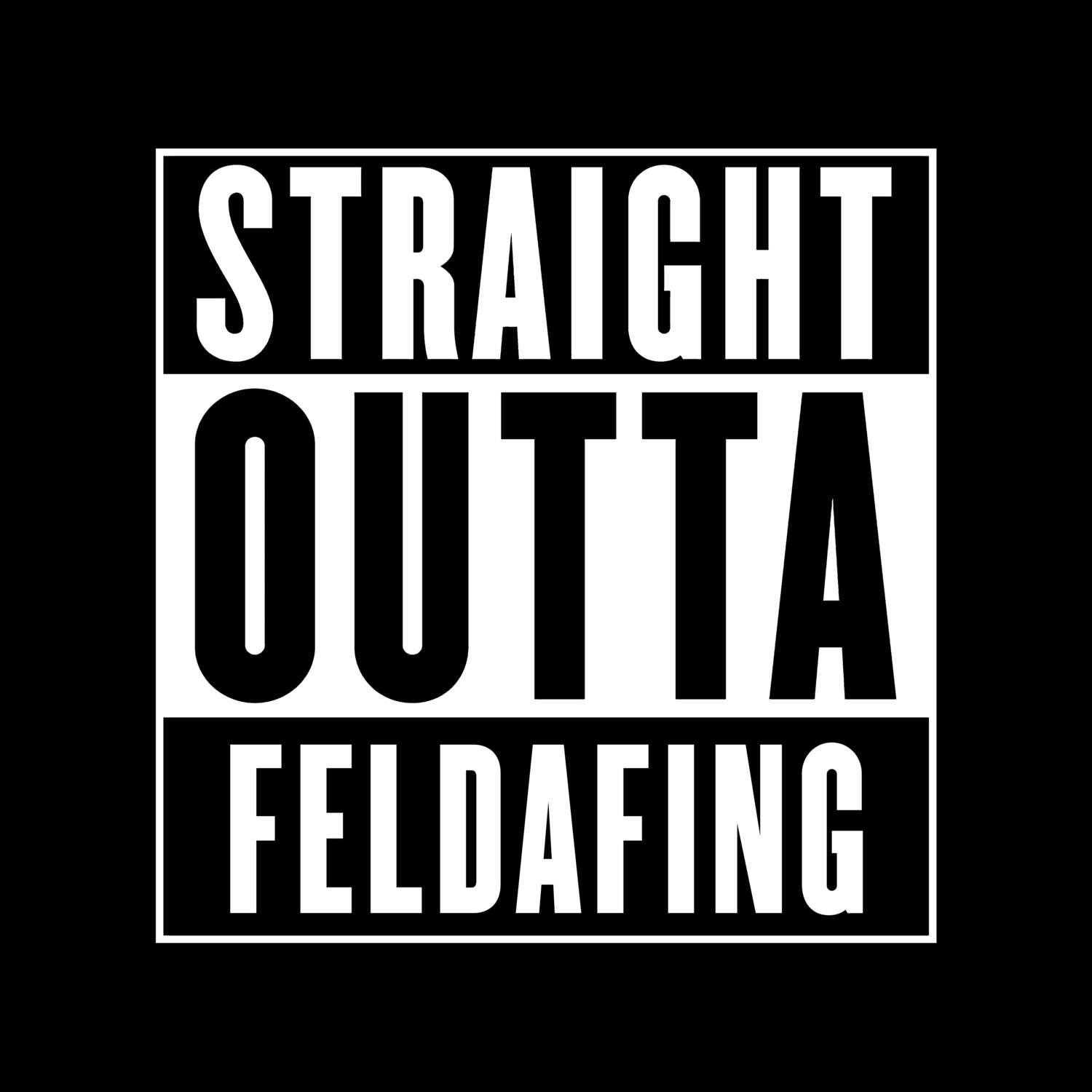 T-Shirt »Straight Outta« für den Ort »Feldafing«