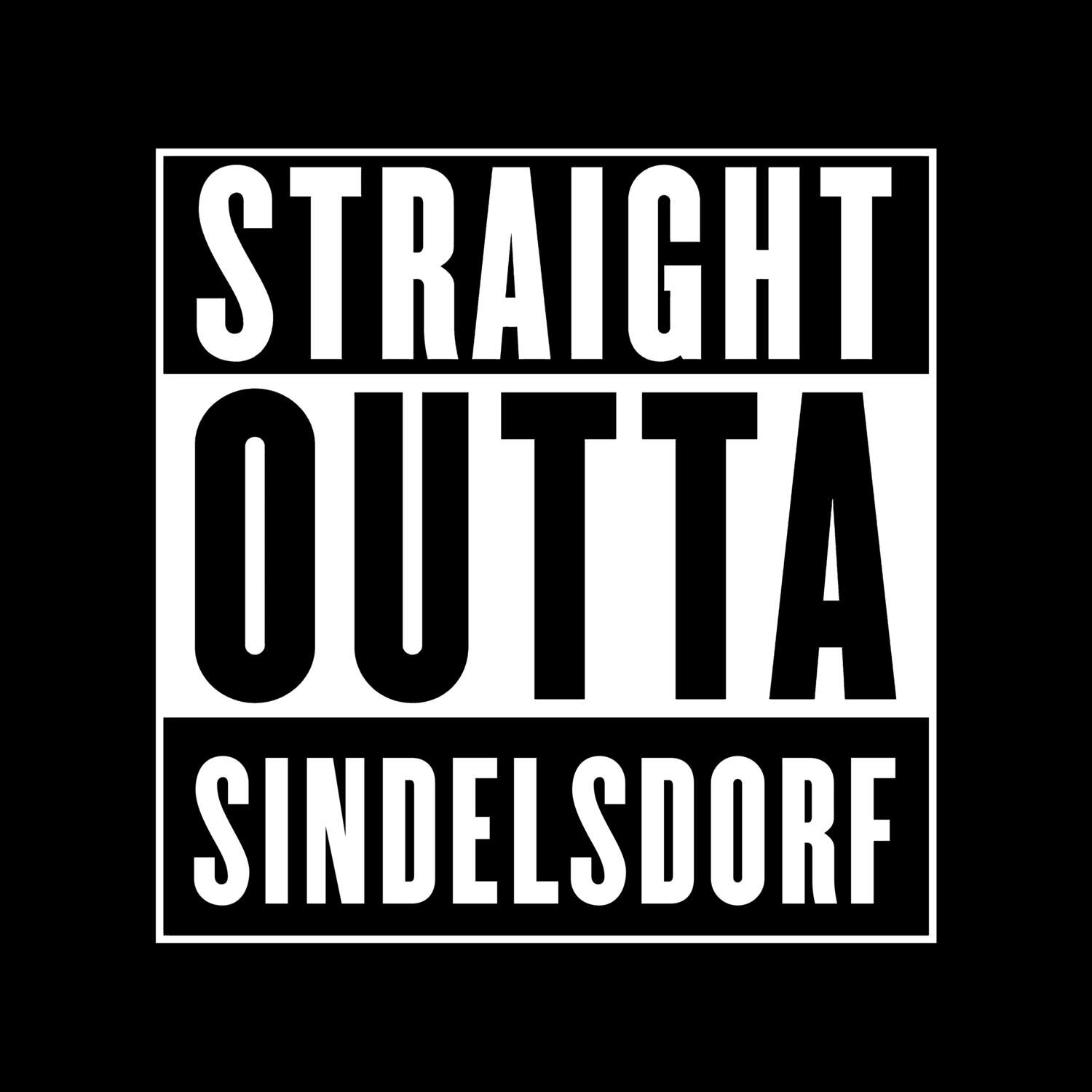 T-Shirt »Straight Outta« für den Ort »Sindelsdorf«