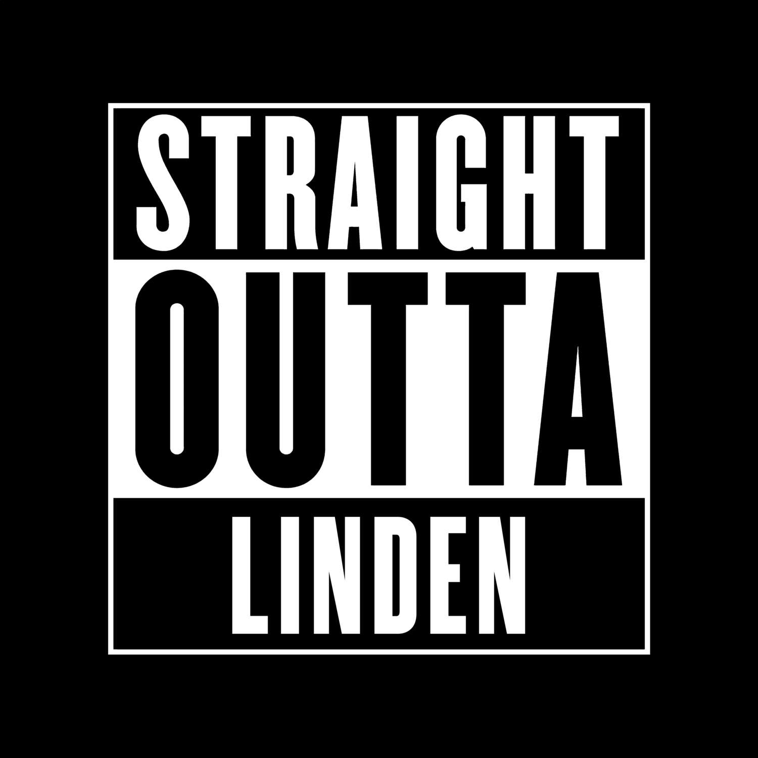 T-Shirt »Straight Outta« für den Ort »Linden«