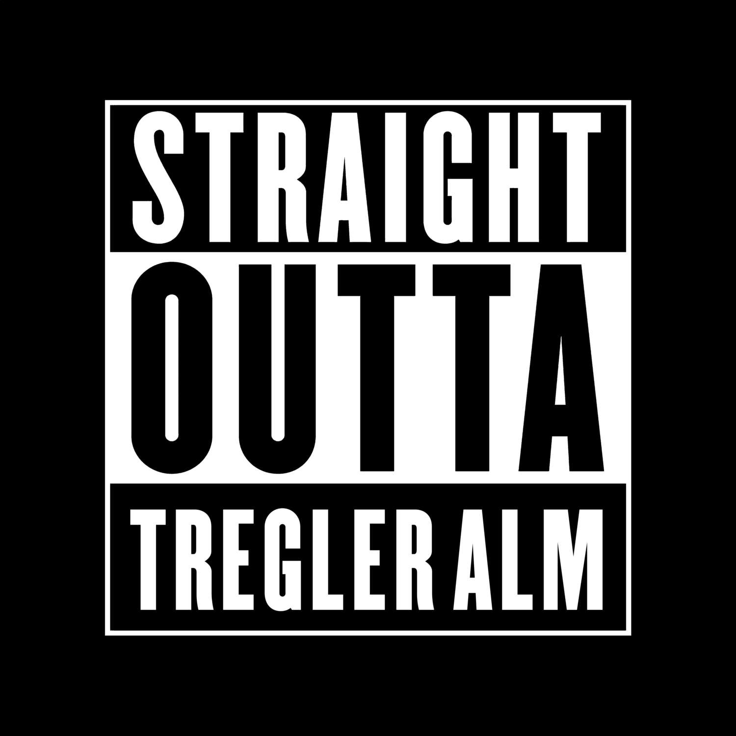 Tregler Alm T-Shirt »Straight Outta«