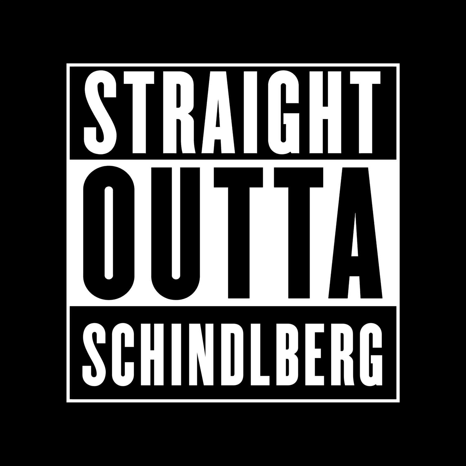 Schindlberg T-Shirt »Straight Outta«