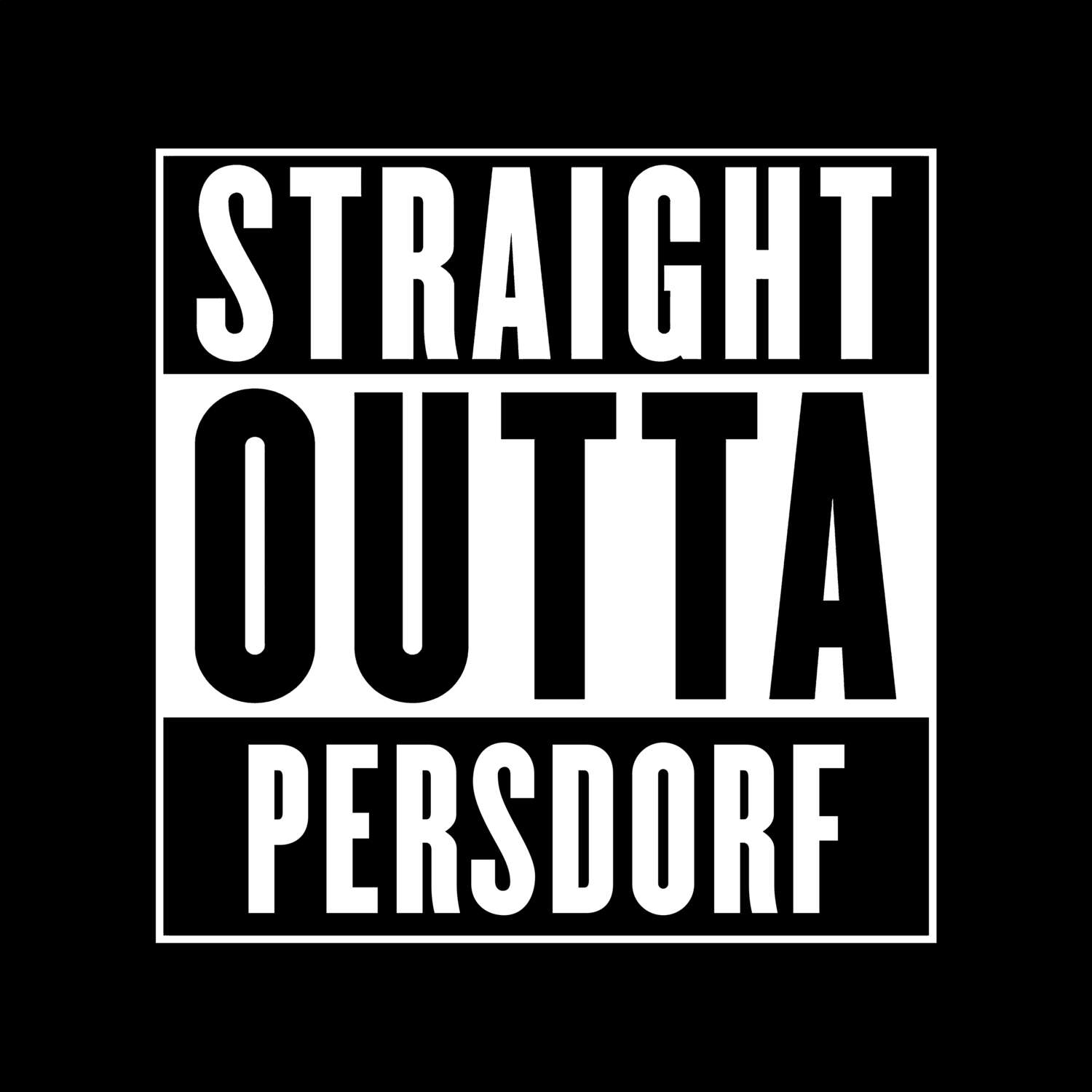 Persdorf T-Shirt »Straight Outta«