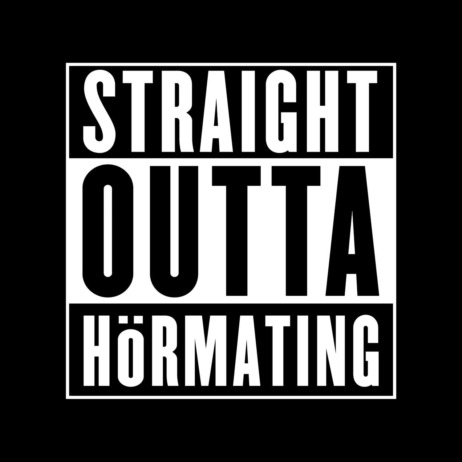 Hörmating T-Shirt »Straight Outta«