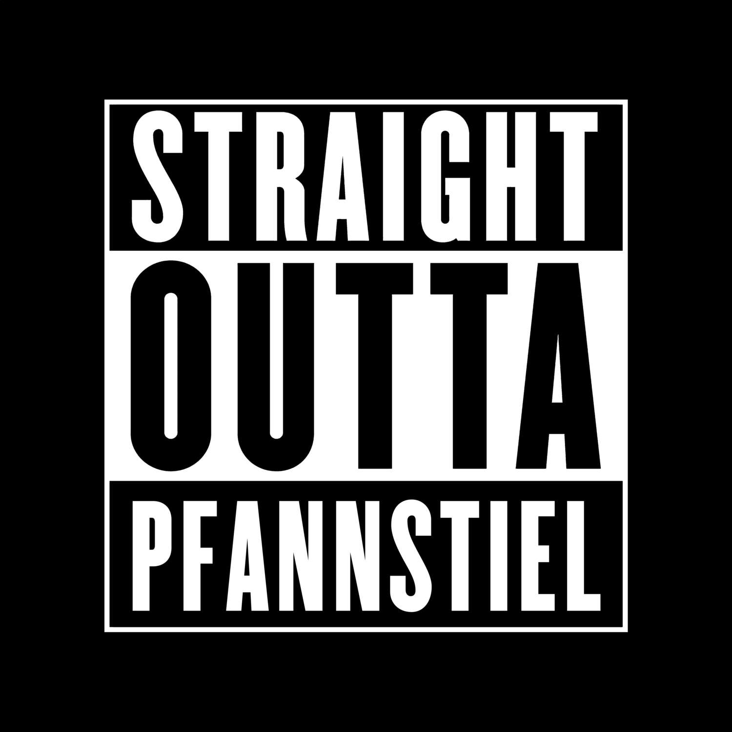 Pfannstiel T-Shirt »Straight Outta«