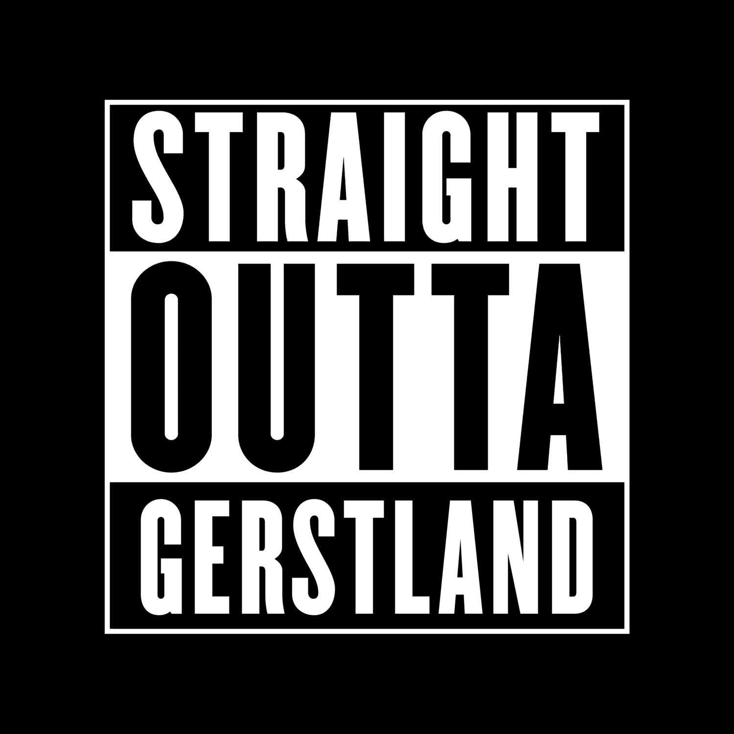 Gerstland T-Shirt »Straight Outta«