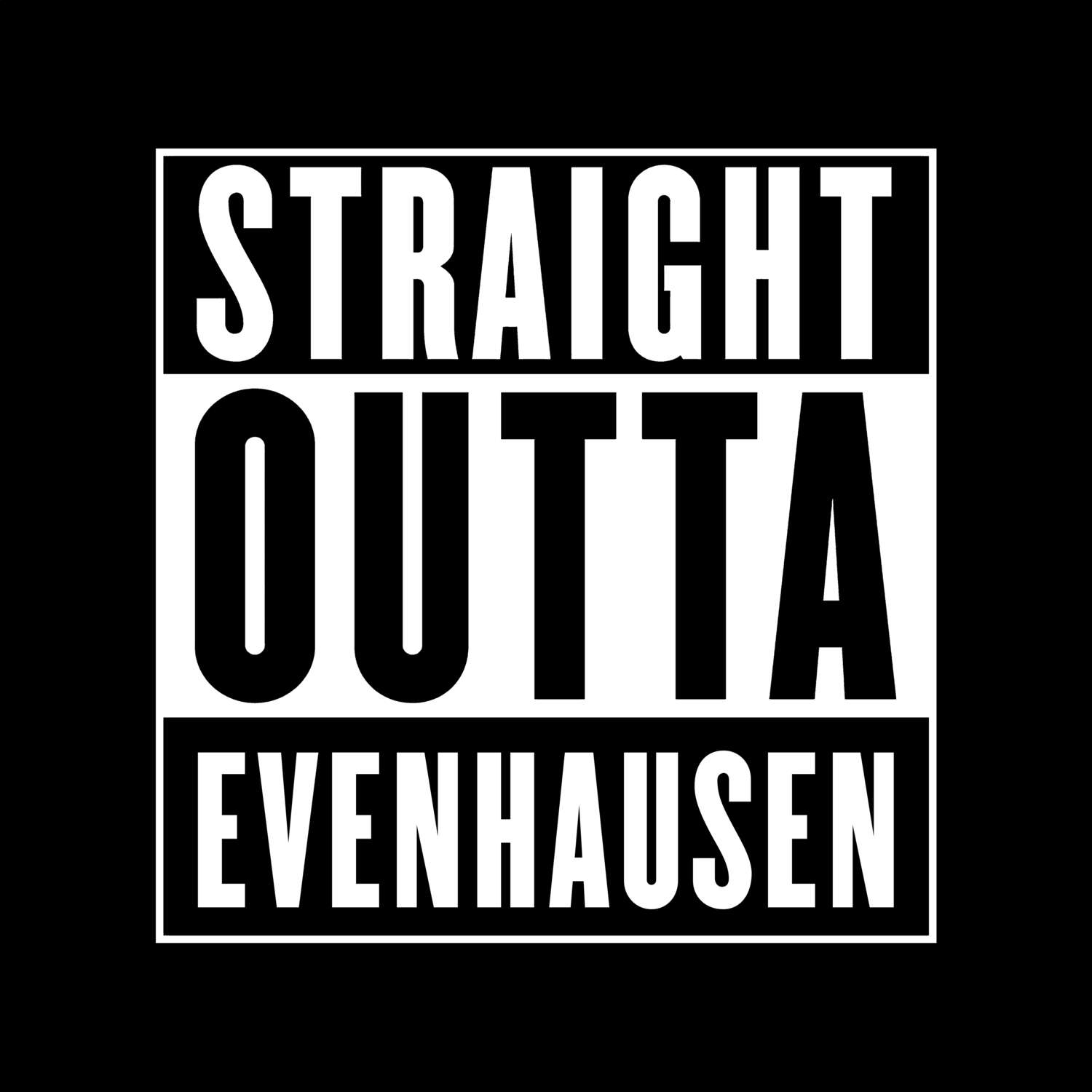 Evenhausen T-Shirt »Straight Outta«