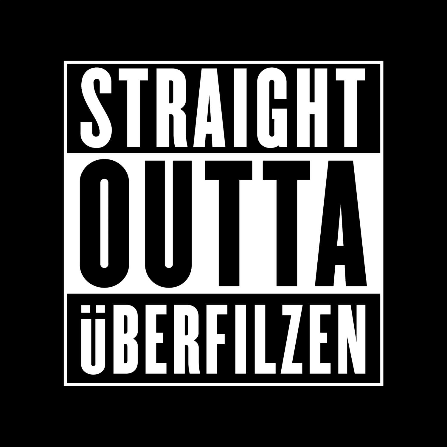 Überfilzen T-Shirt »Straight Outta«