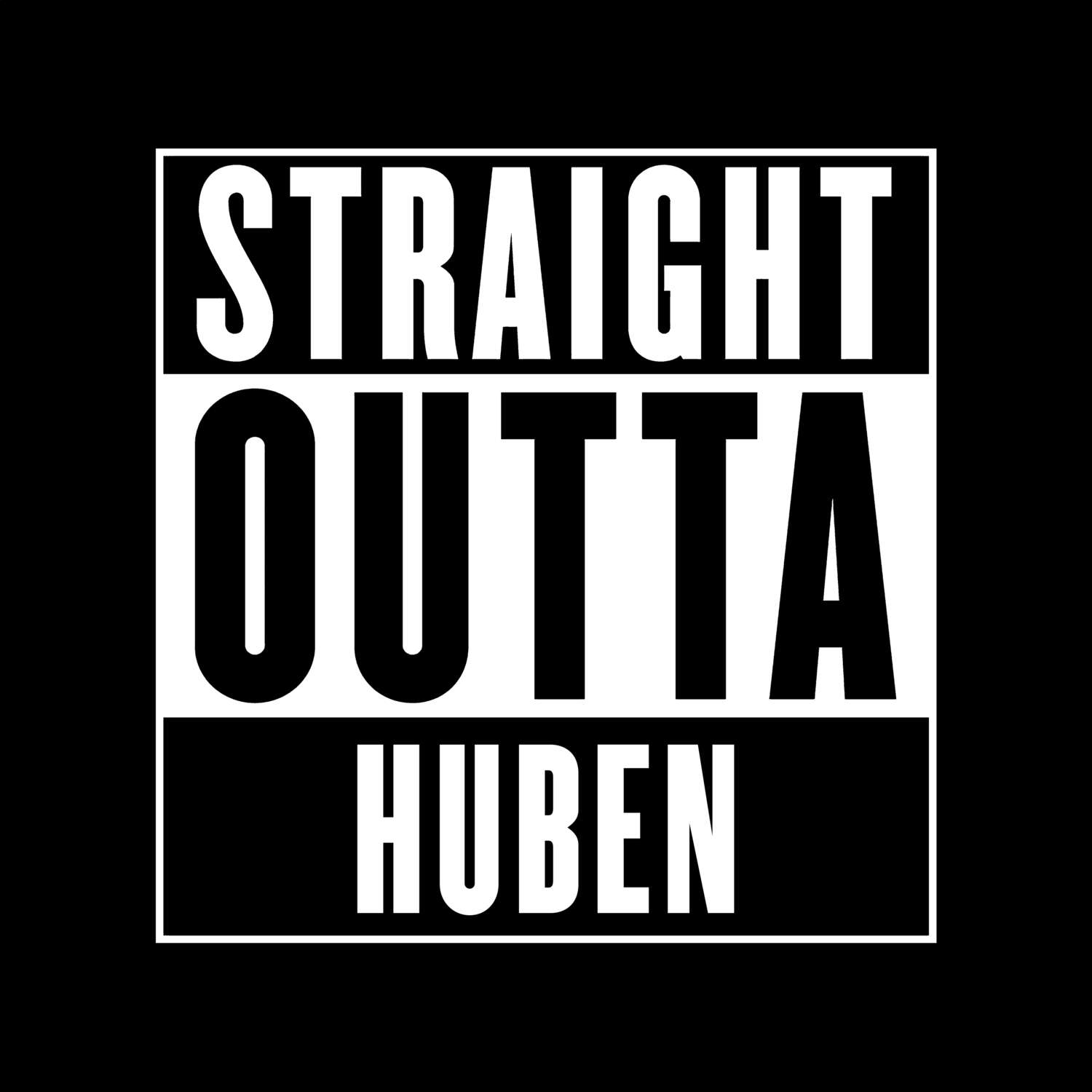 Huben T-Shirt »Straight Outta«