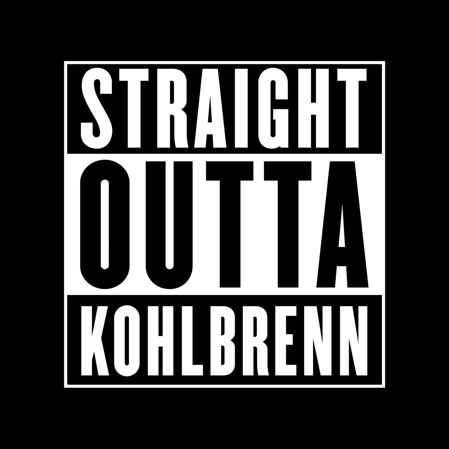 Kohlbrenn T-Shirt »Straight Outta«