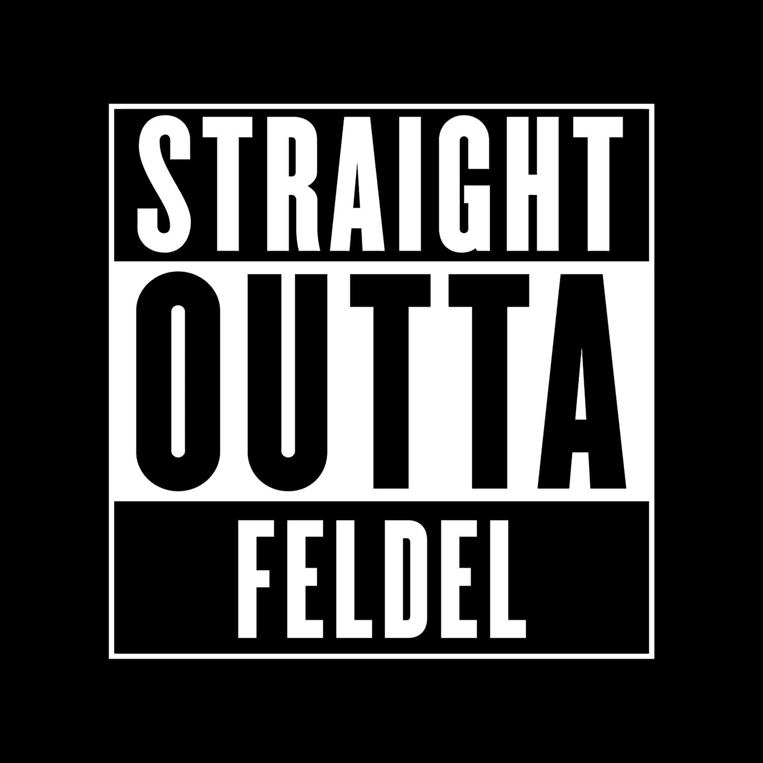 Feldel T-Shirt »Straight Outta«