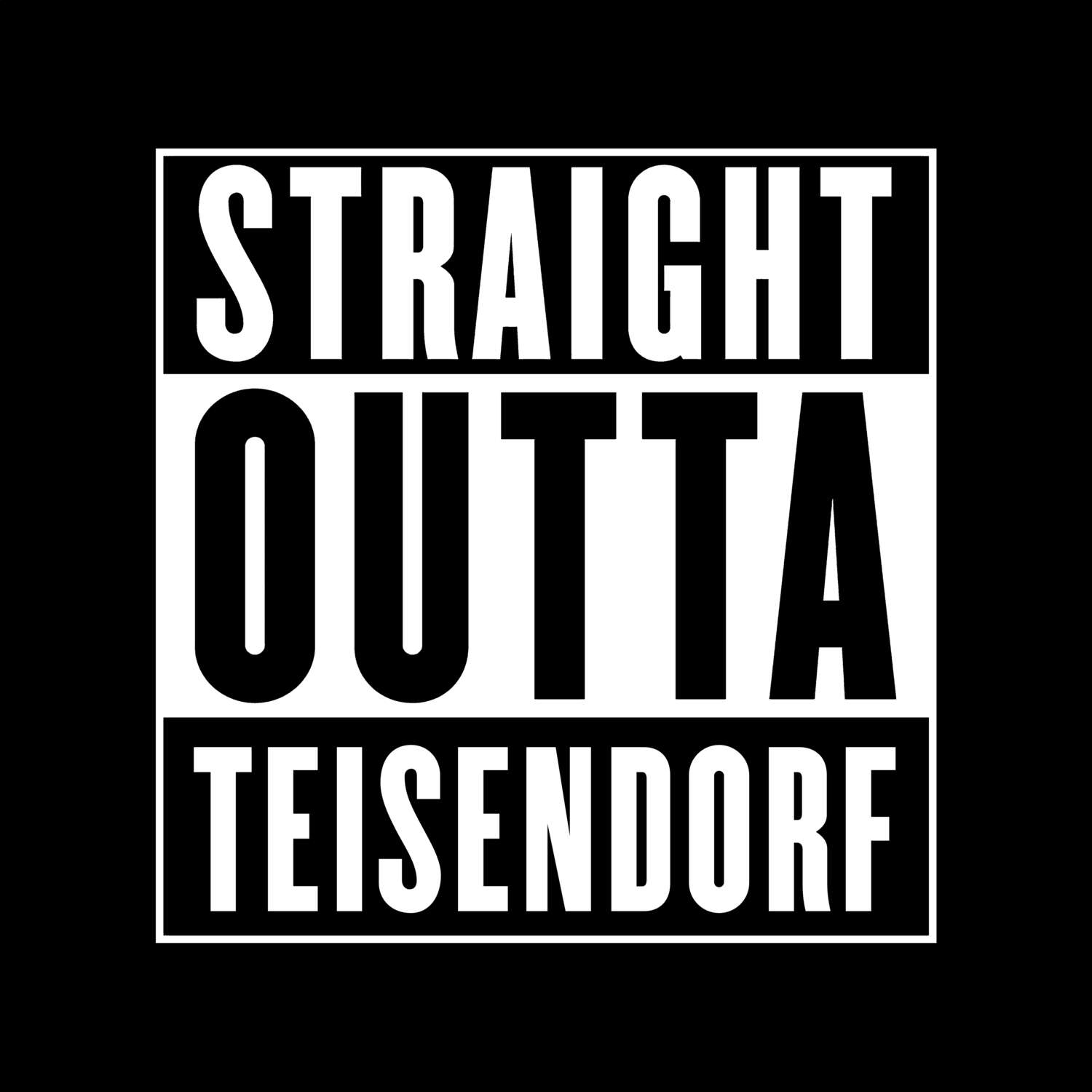 Teisendorf T-Shirt »Straight Outta«