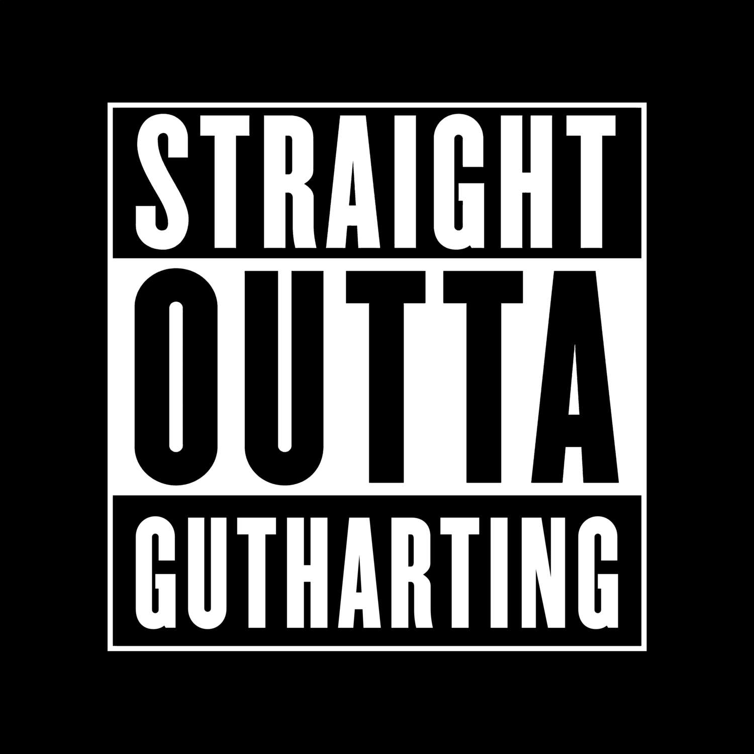 Gutharting T-Shirt »Straight Outta«