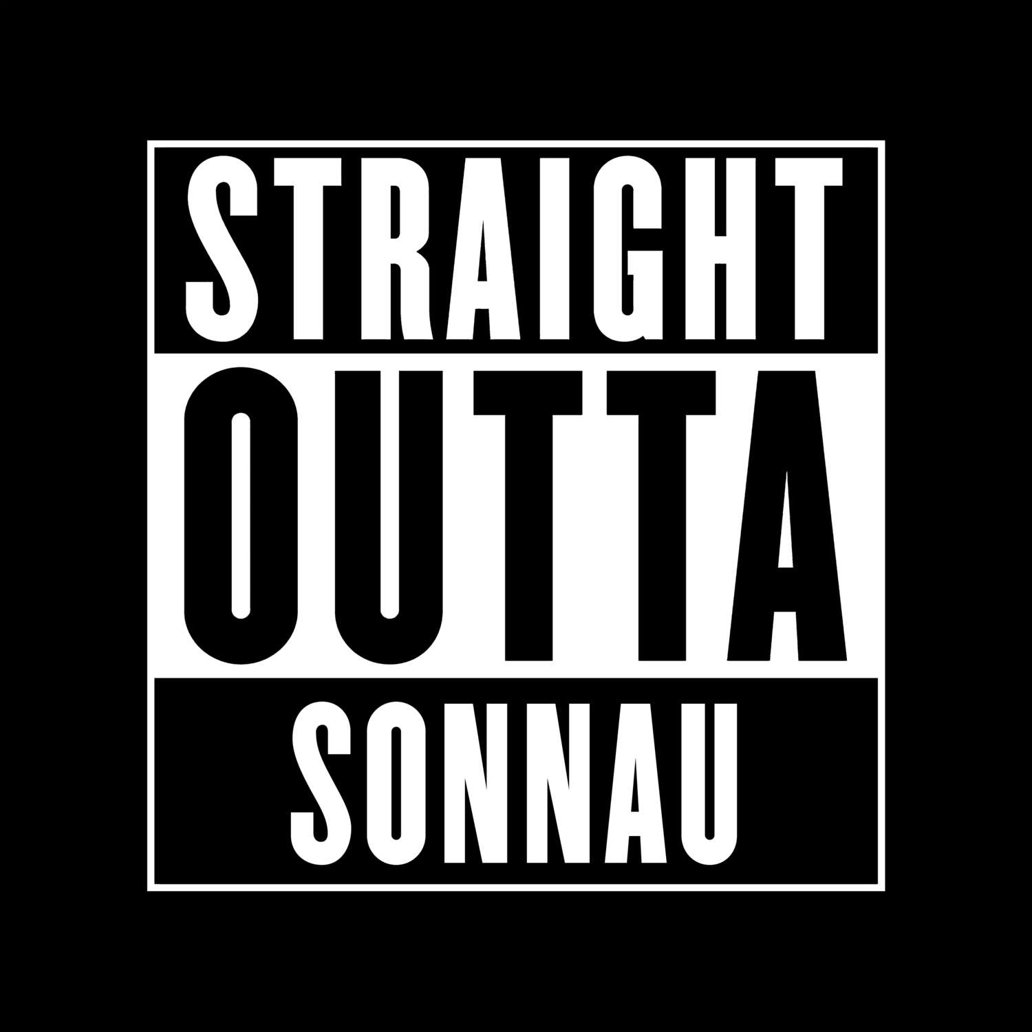 T-Shirt »Straight Outta« für den Ort »Sonnau«