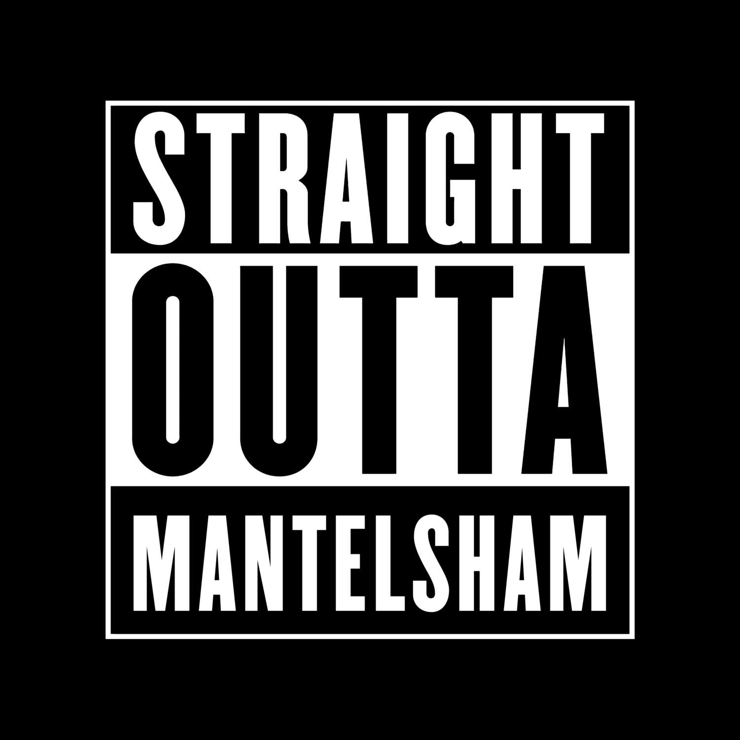 Mantelsham T-Shirt »Straight Outta«