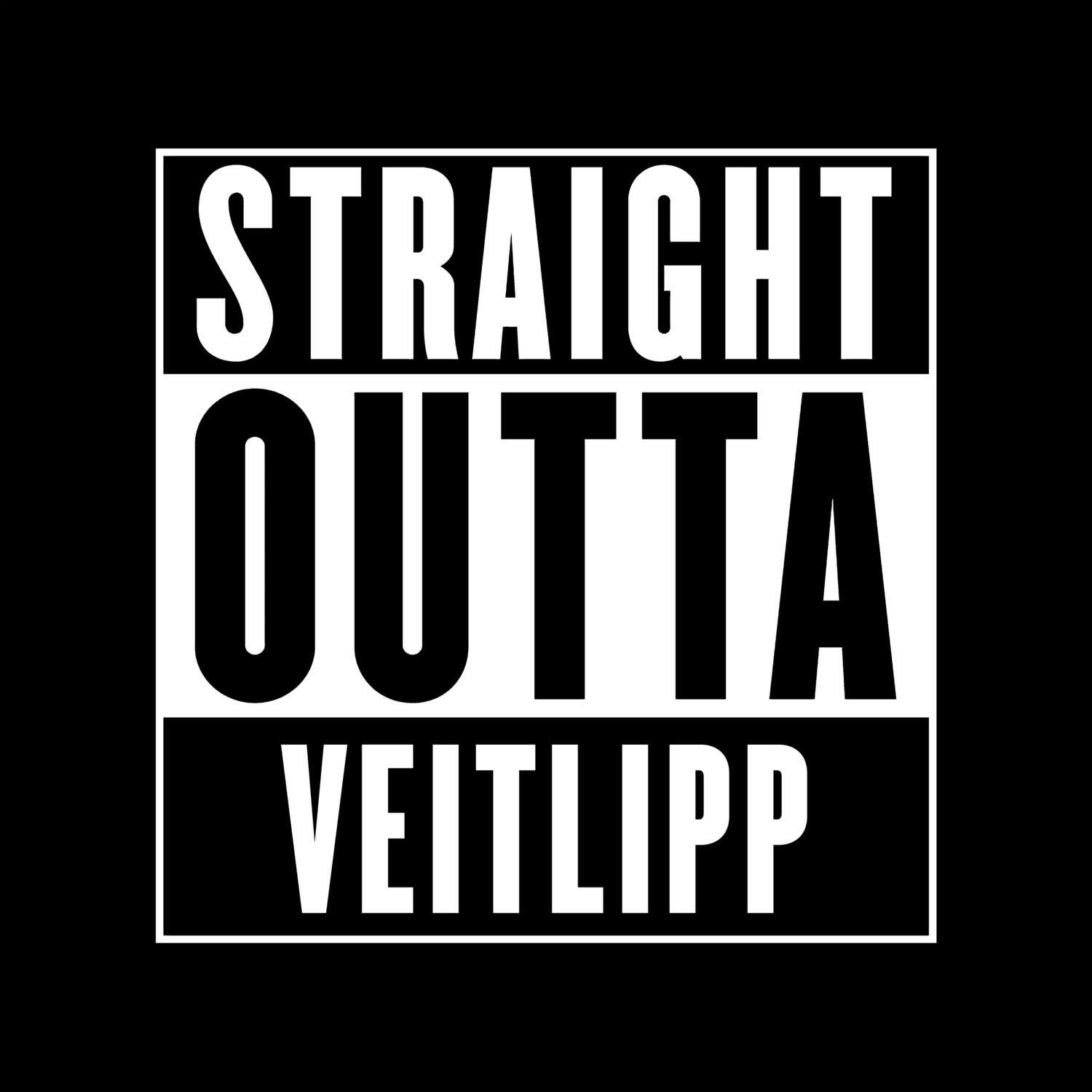 T-Shirt »Straight Outta« für den Ort »Veitlipp«