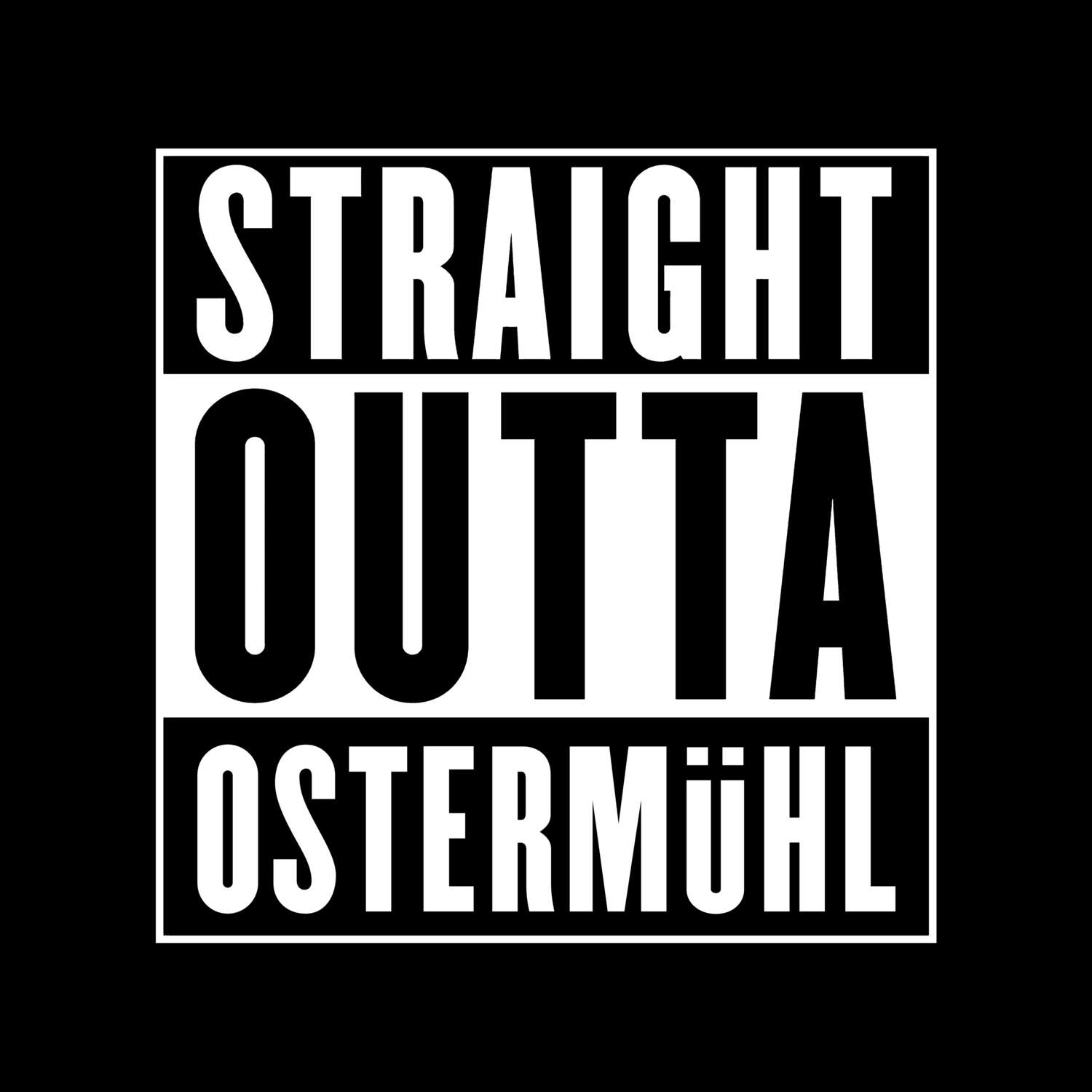 Ostermühl T-Shirt »Straight Outta«