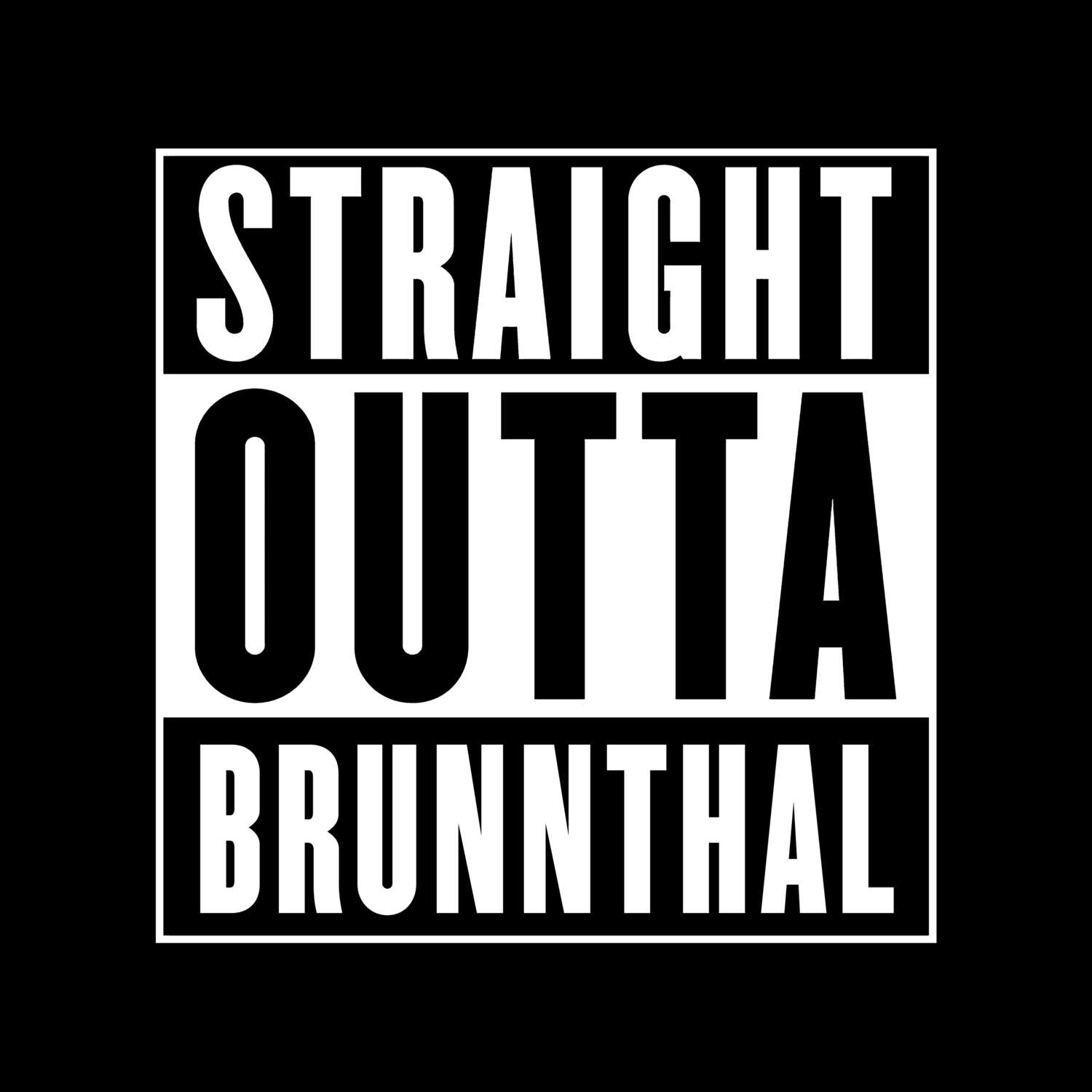 Brunnthal T-Shirt »Straight Outta«