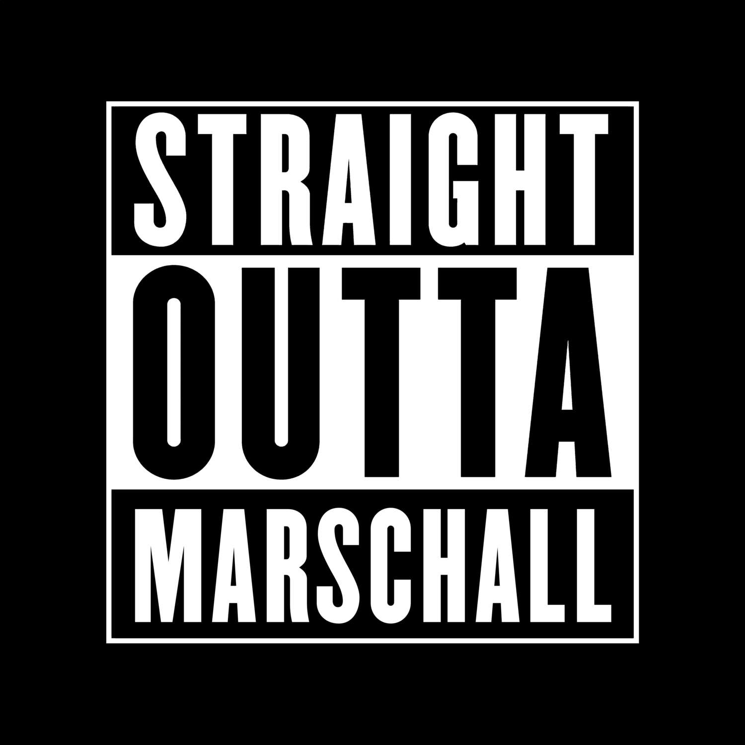Marschall T-Shirt »Straight Outta«