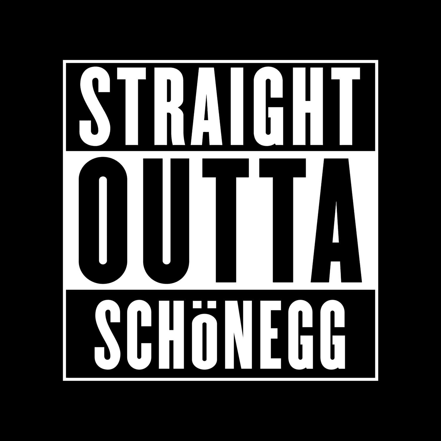 Schönegg T-Shirt »Straight Outta«