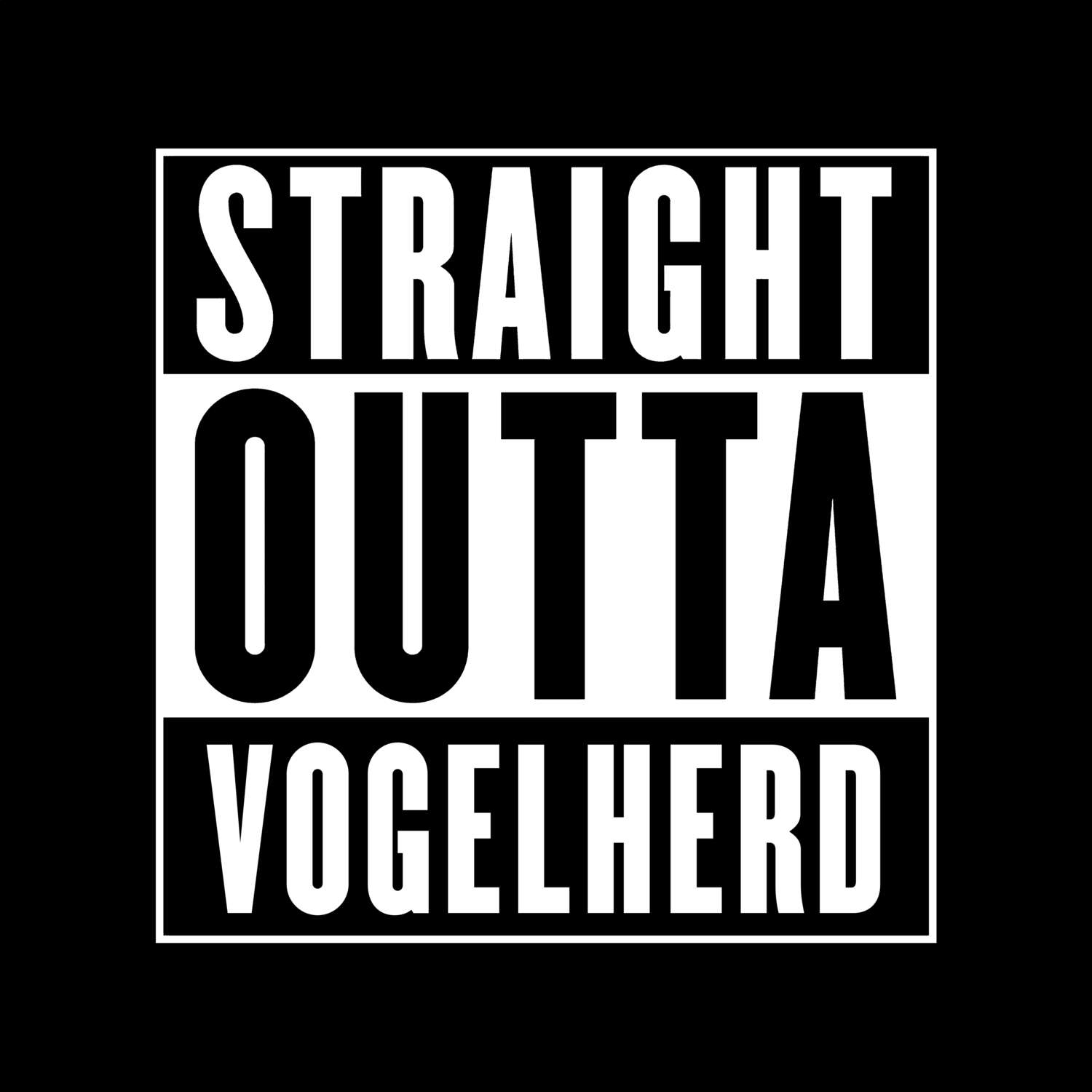 Vogelherd T-Shirt »Straight Outta«