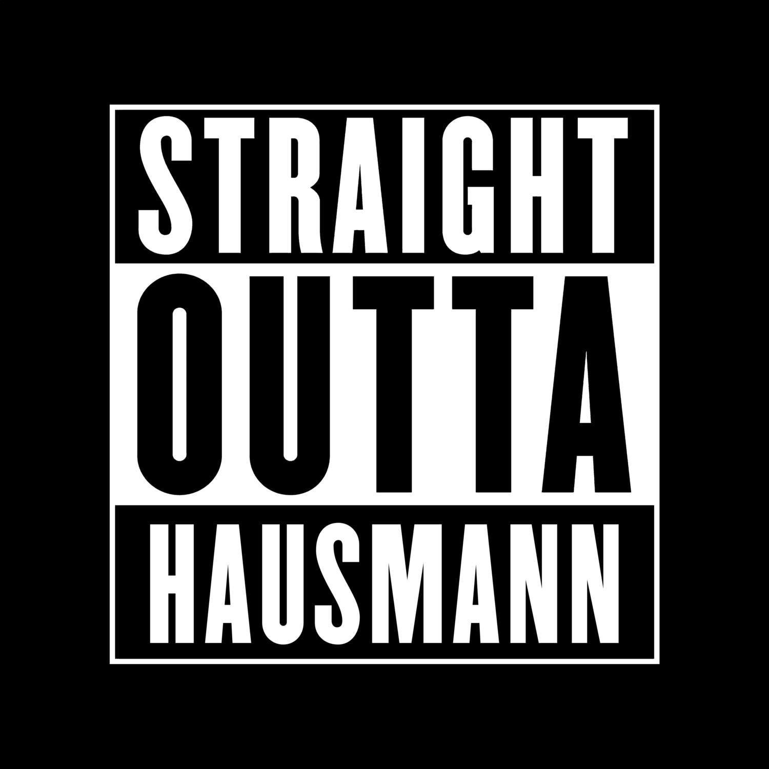 Hausmann T-Shirt »Straight Outta«