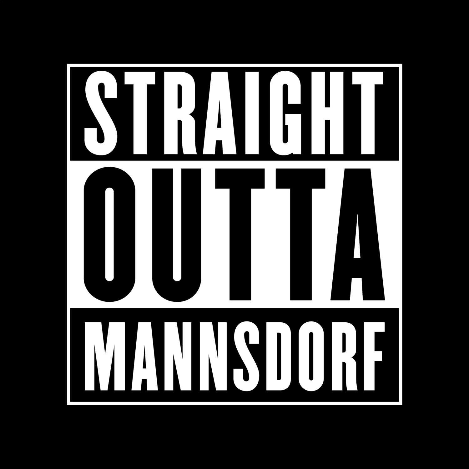 Mannsdorf T-Shirt »Straight Outta«